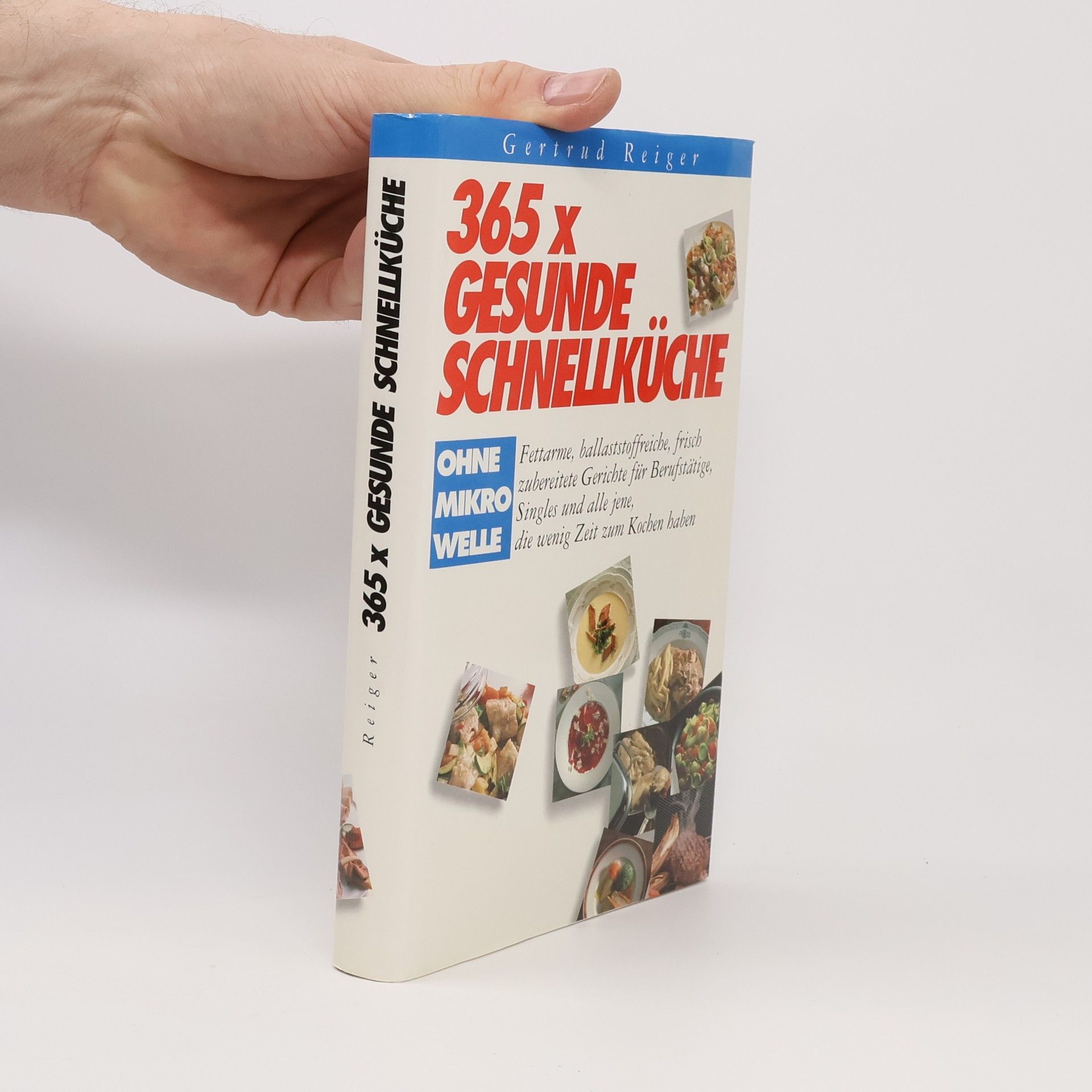 Gertrud Reiger 365x gesunde Schnellküche