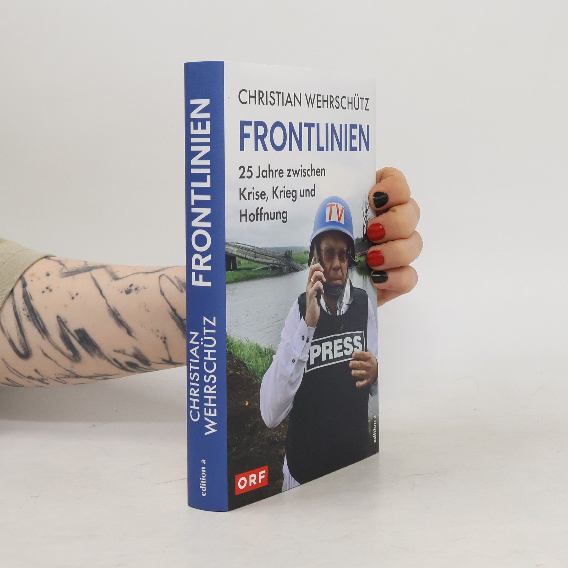 Christian Wehrschütz Frontlinien