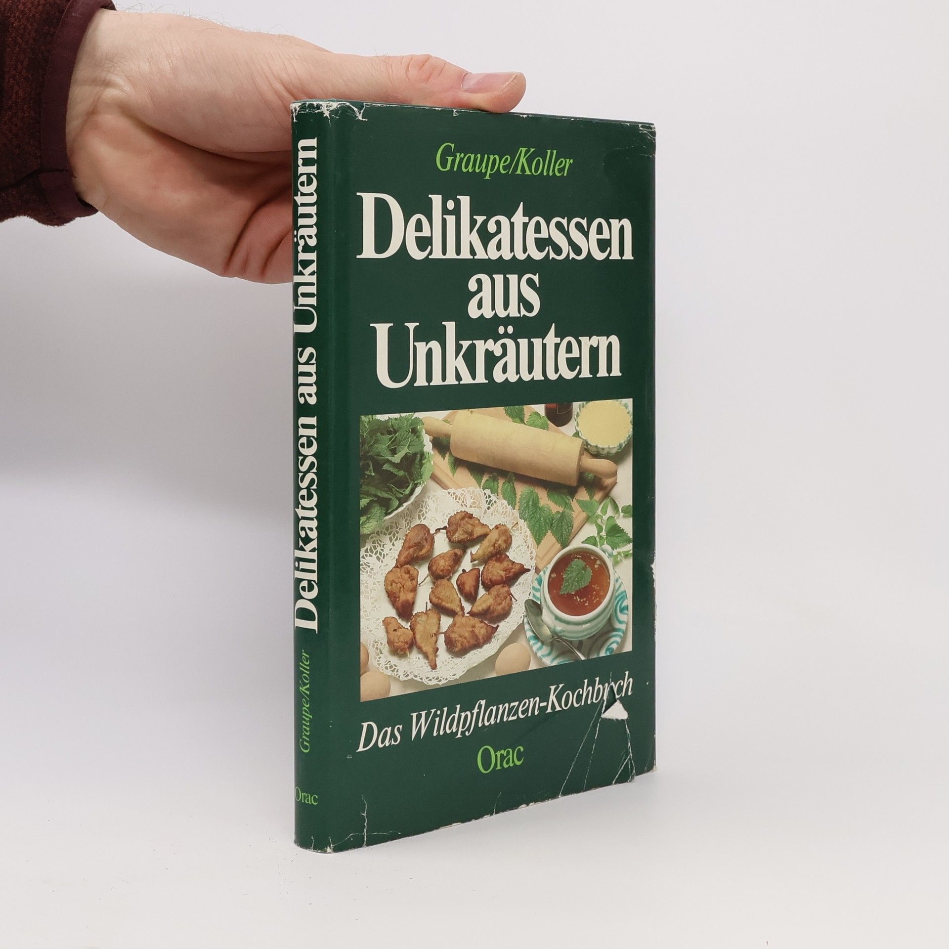 Friedrich Graupe Delikatessen aus Unkräutern