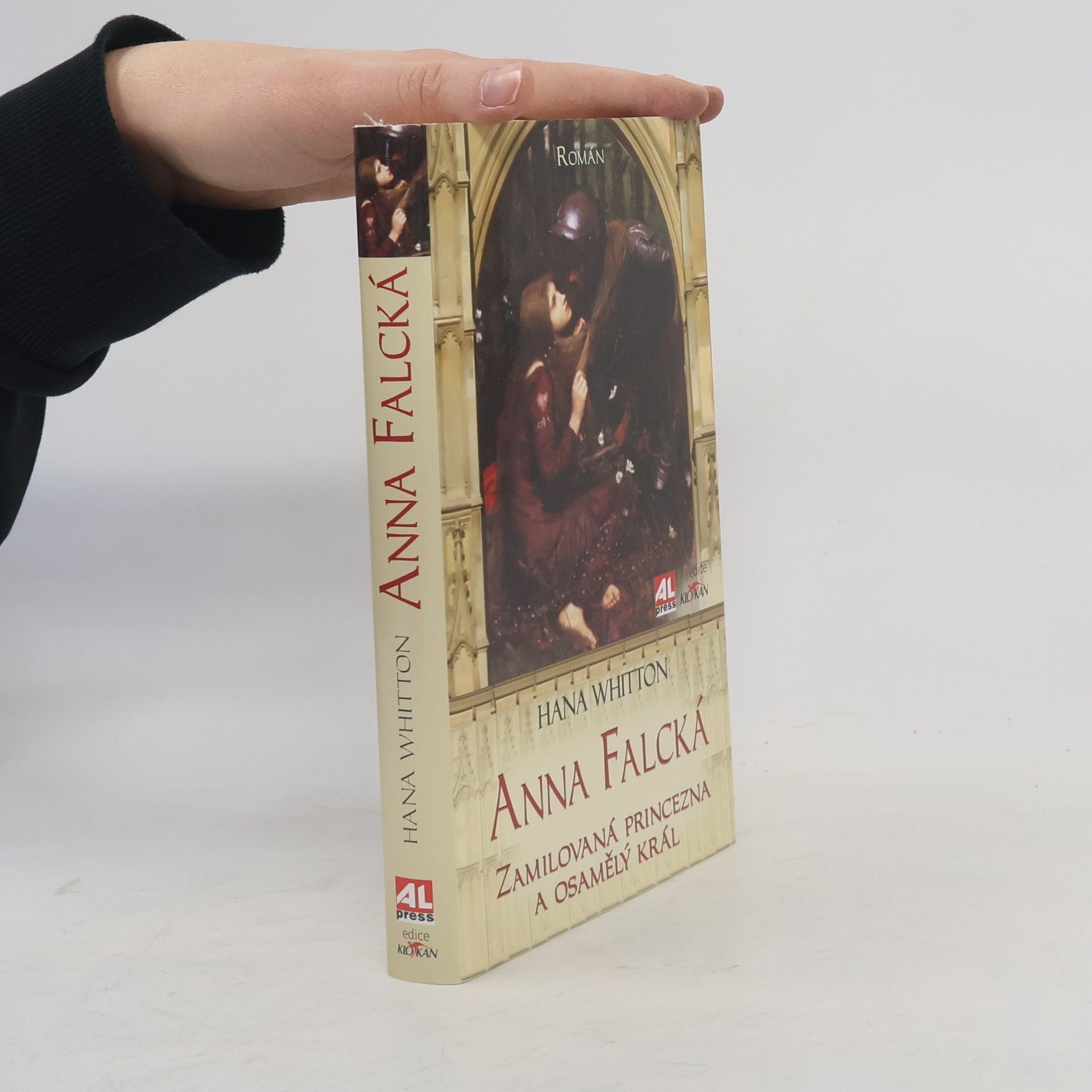 Hana Parkánová-Whitton Anna Falcká. Zamilová princezna a osamělý král