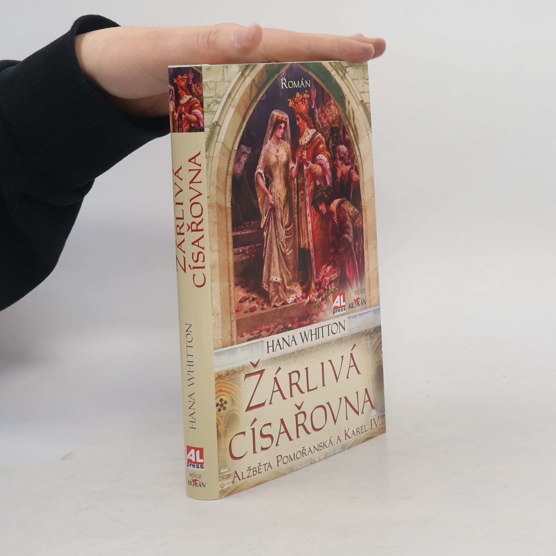 Hana Parkánová-Whitton Žárlivá císařovna. Alžběta Pomořanská a Karel IV.
