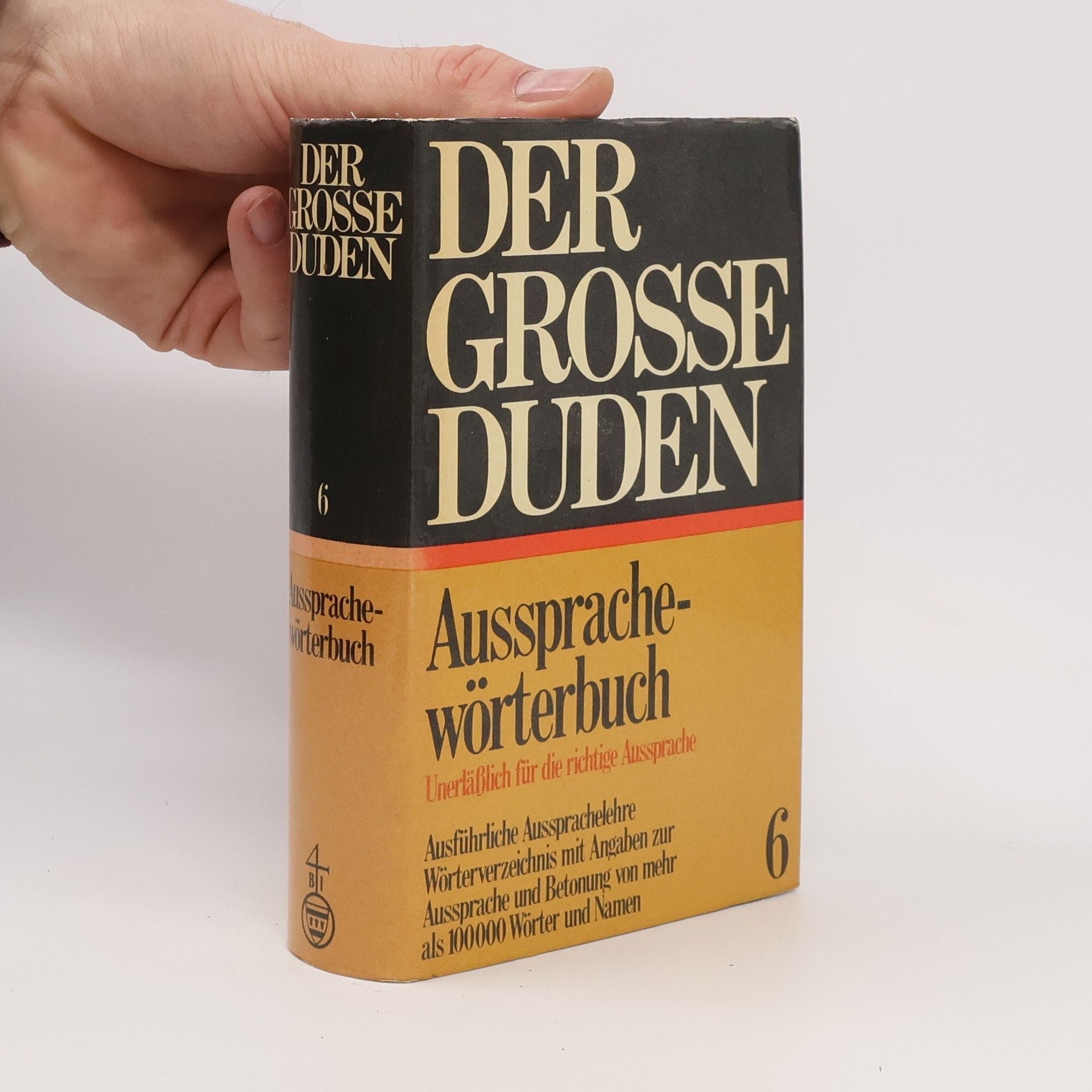 Autorenkollektiv Der grosse Duden 6. Aussprachewörterbuch