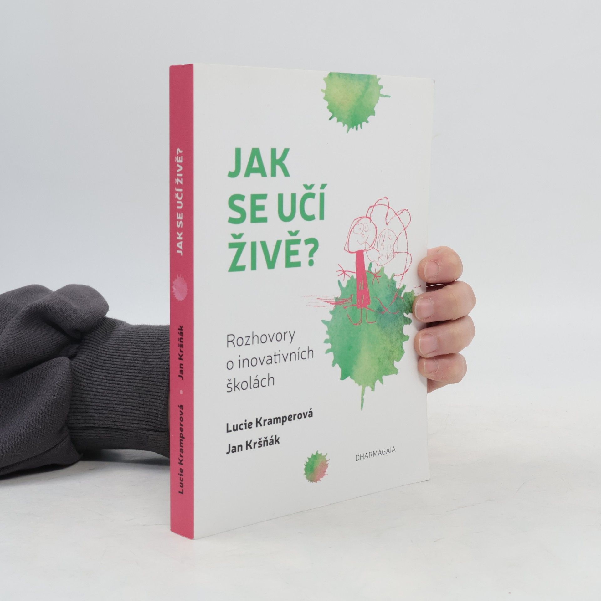 Jan Kršňák Jak se učí živě?