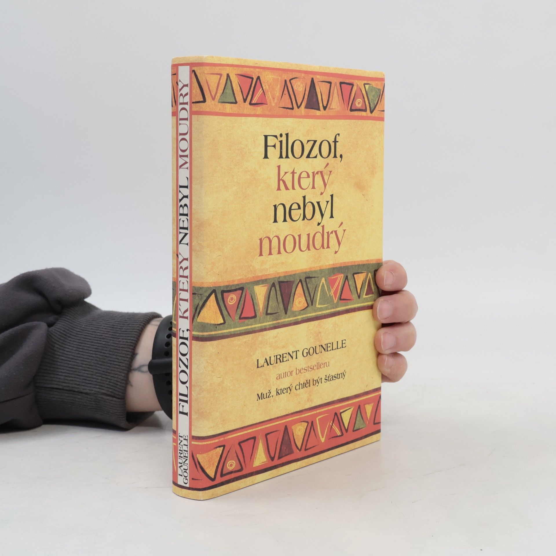 Laurent Gounelle Filozof, který nebyl moudrý