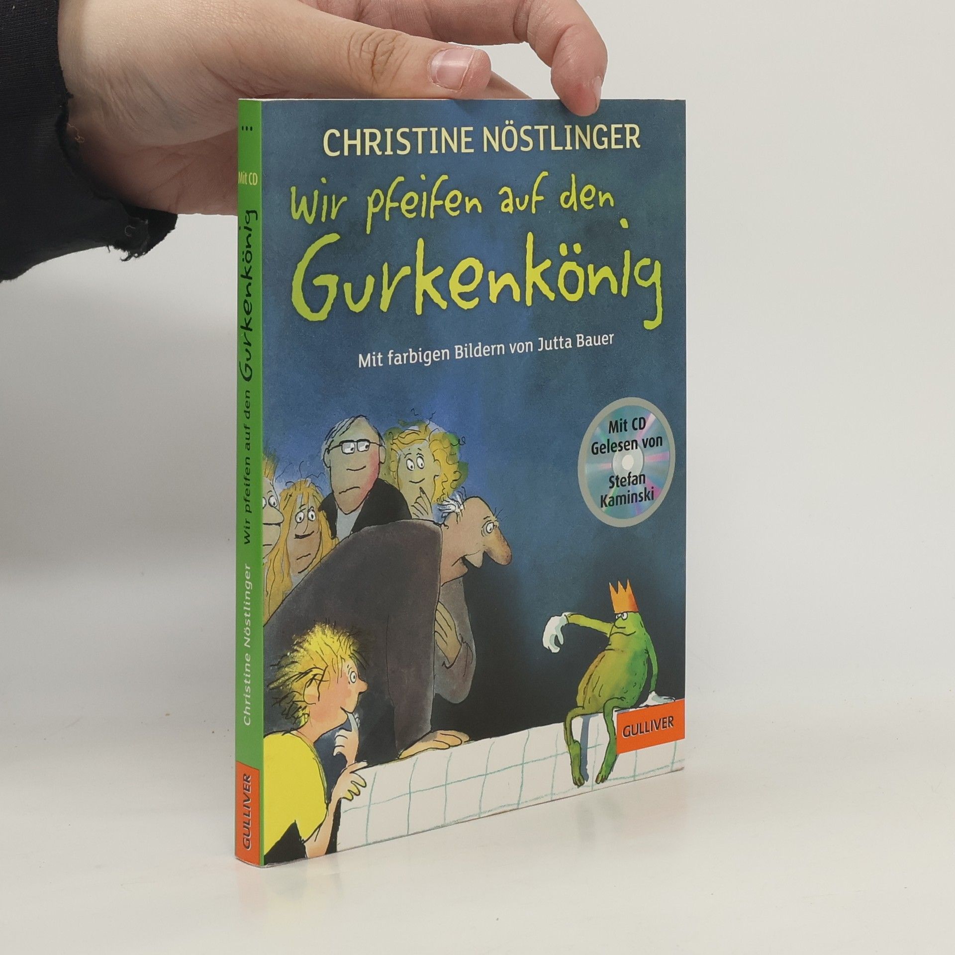 Christine Nöstlinger Wir pfeifen auf den Gurkenkönig
