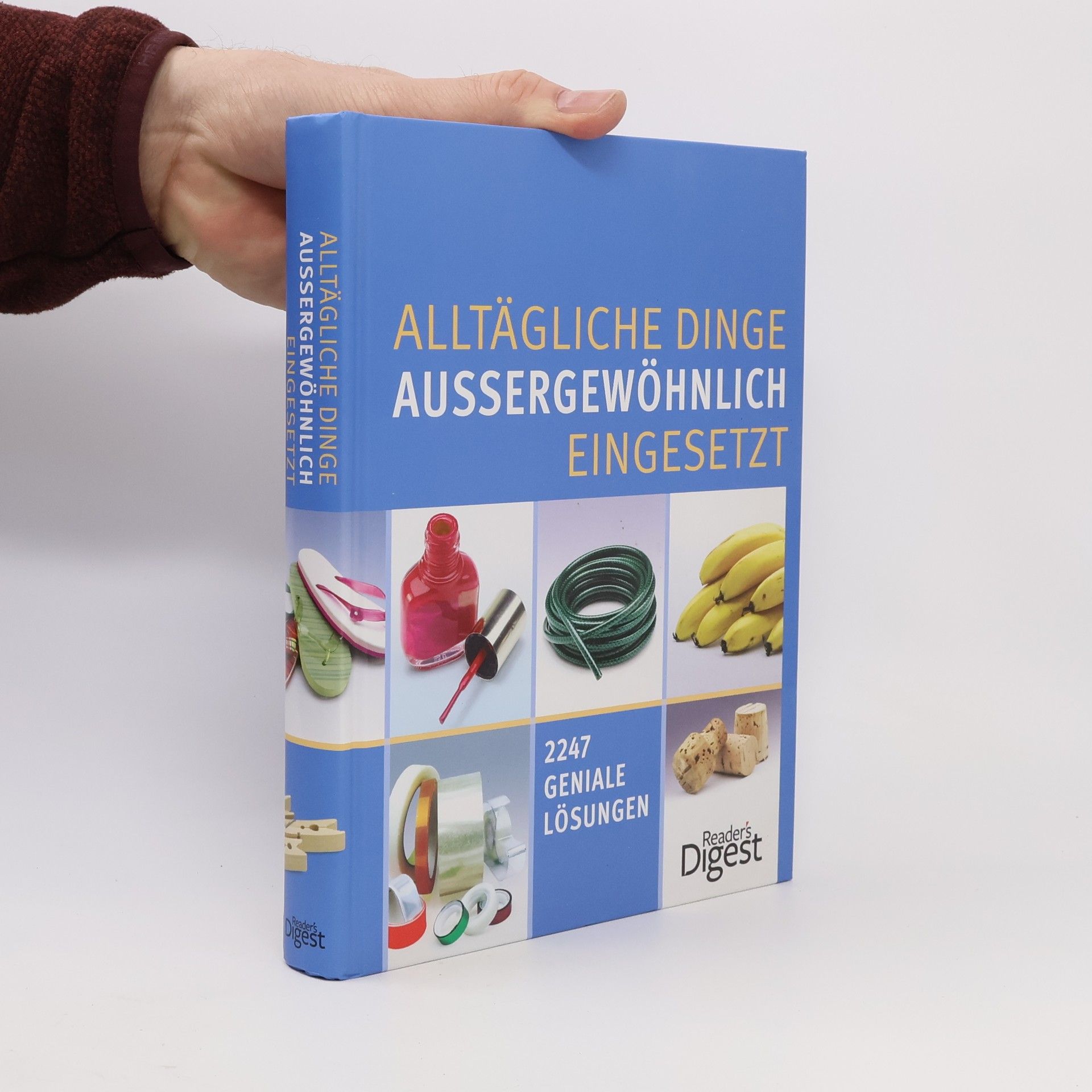 Collectif d'auteurs Alltägliche Dinge aussergewöhnlich eingesetzt
