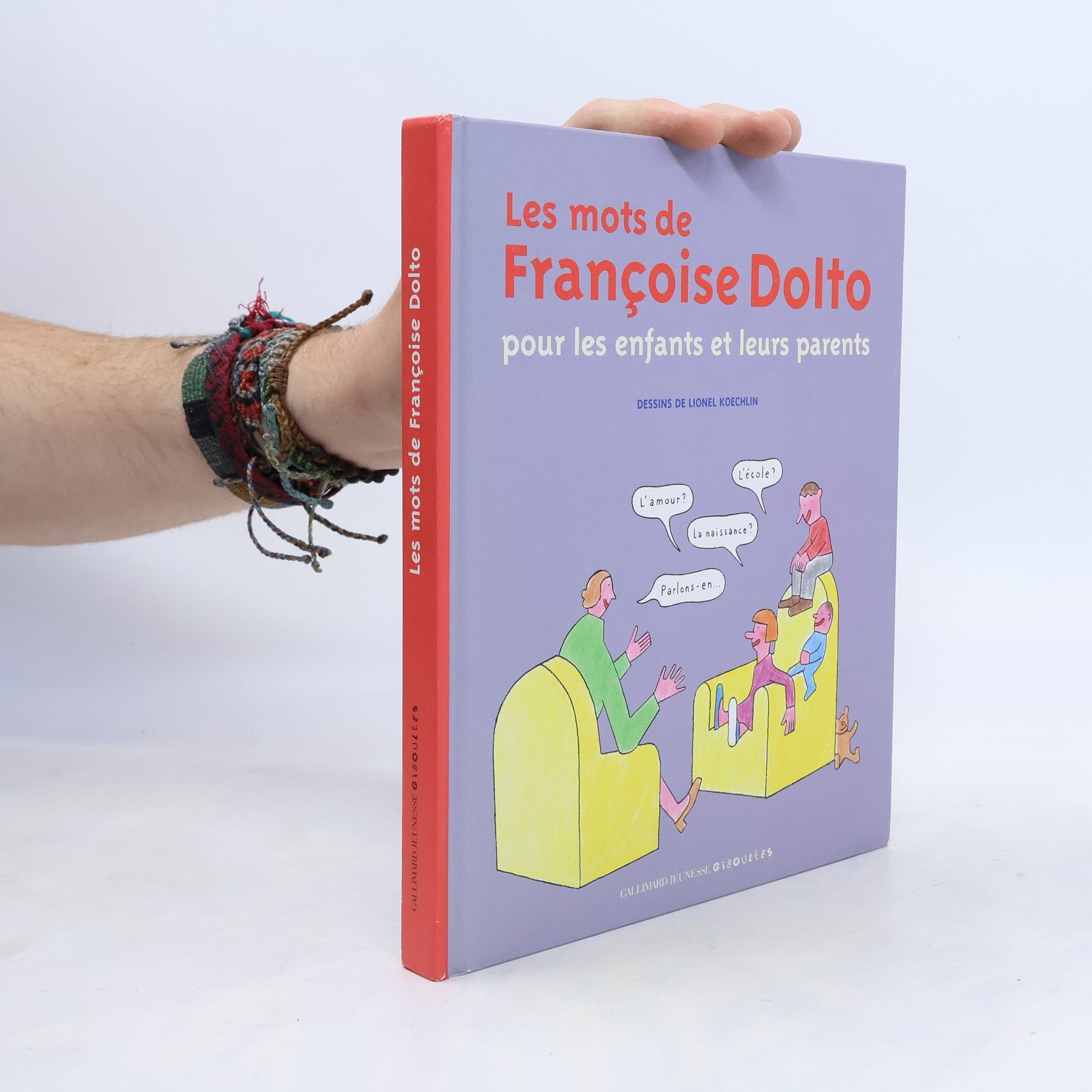 Lionel Koechlin Les mots de Françoise Dolto pour les enfants et leurs parents