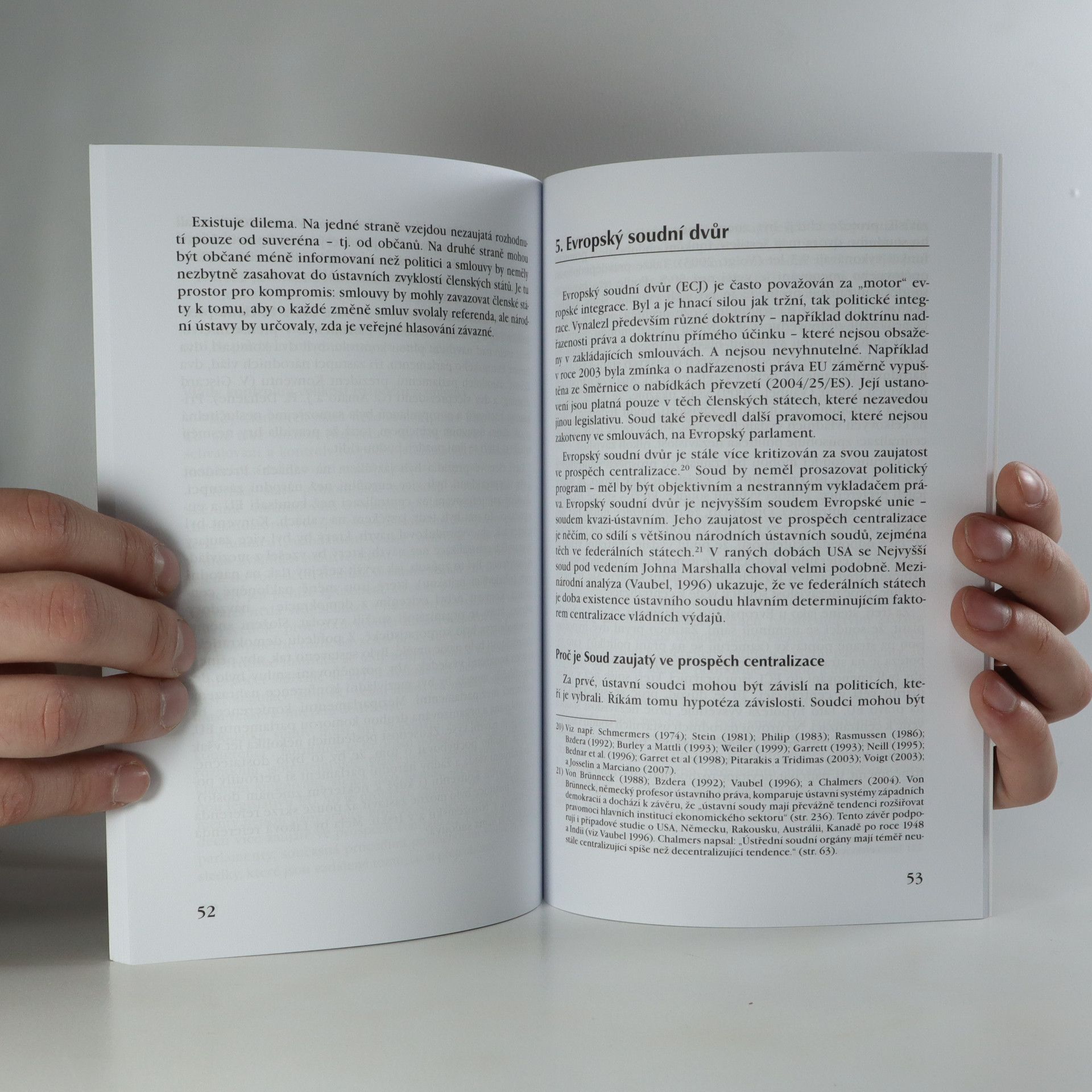 Roland Vaubel Evropské instituce jako zájmová skupina