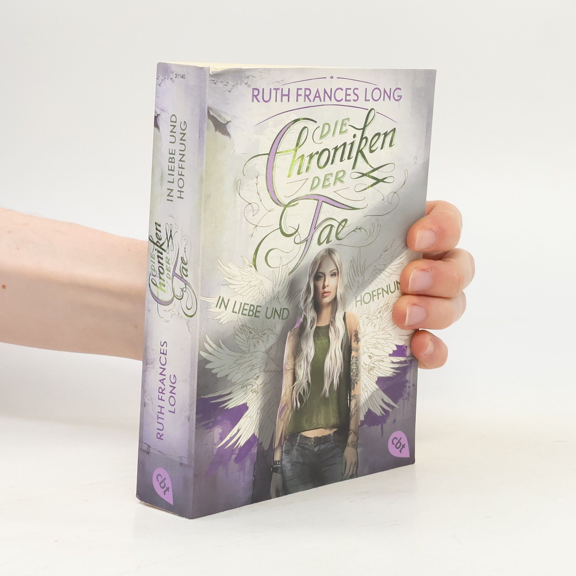 Ruth Frances Long Die Chroniken der Fae - in Liebe und Hoffnung