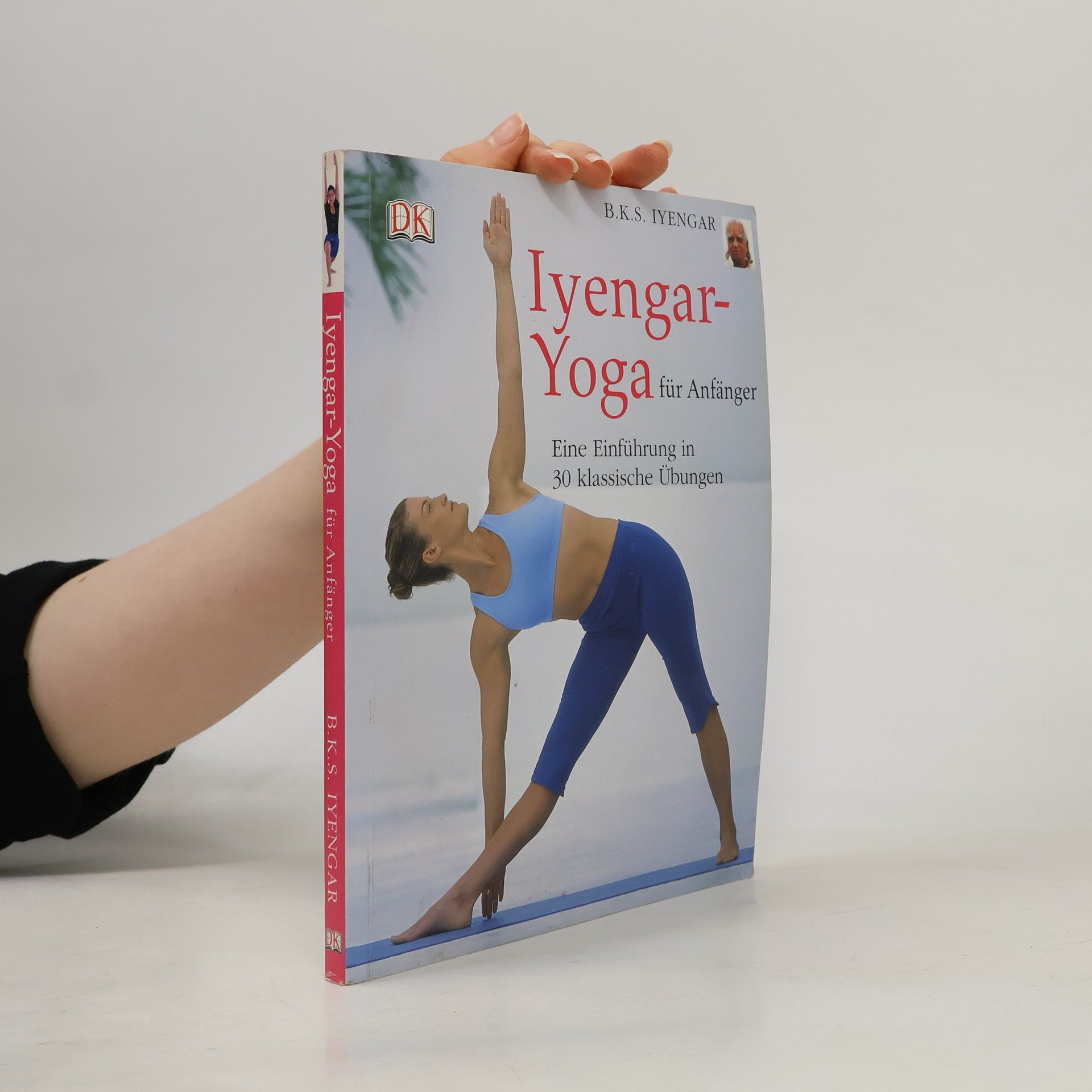 B. K. S. Iyengar Iyengar-Yoga für Anfänger