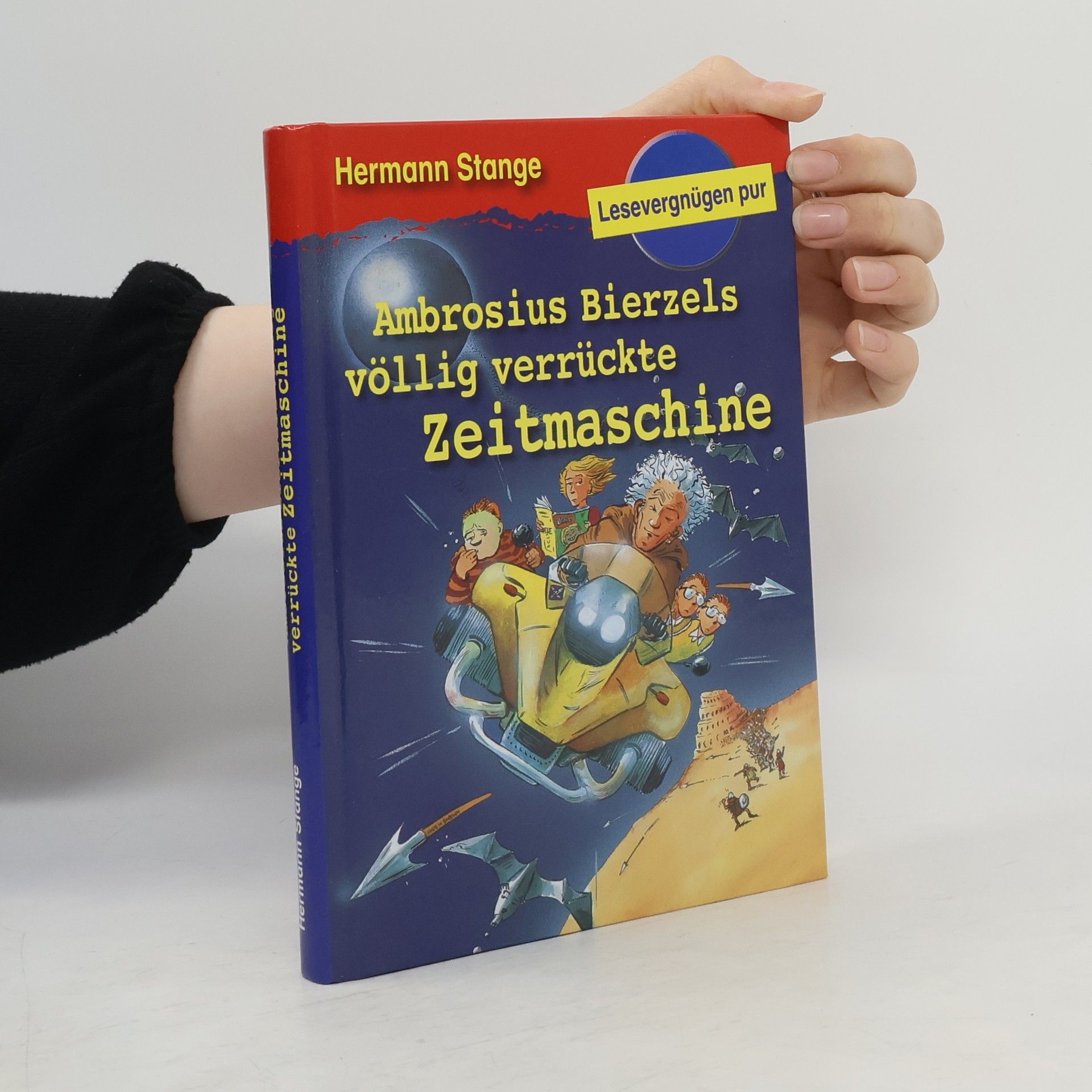 Ambrosius Bierzels völlig verrückte Zeitmaschine