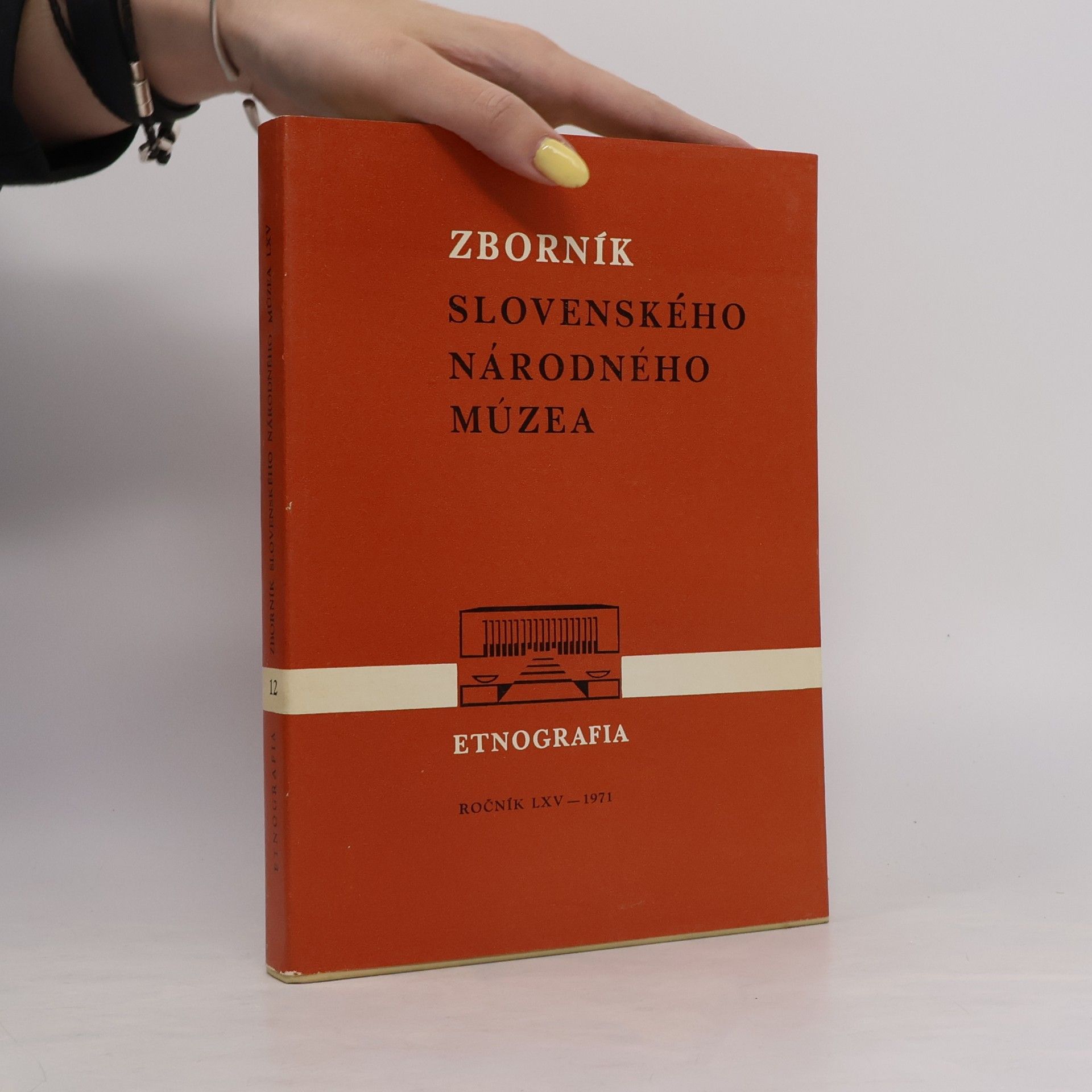 Kolektív autorov Zborník Slovenského národného múzea: etnografia 12