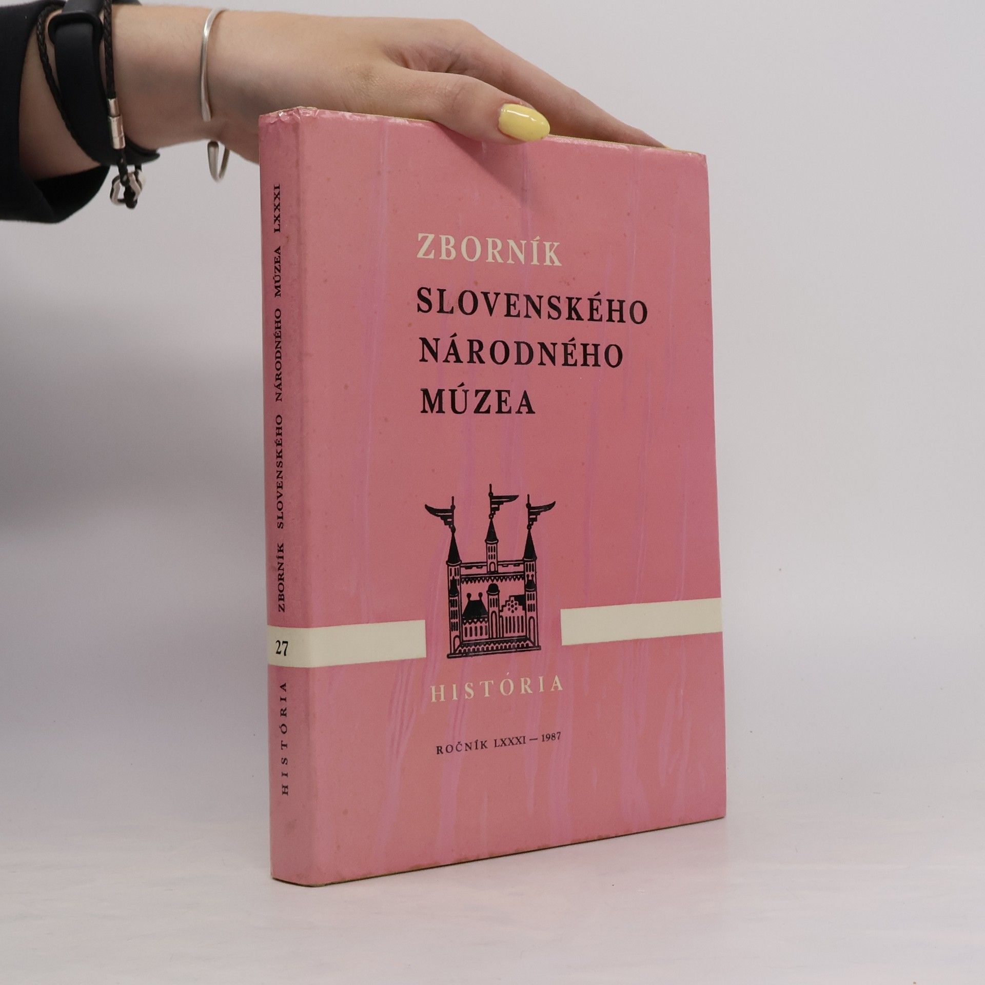 Kolektív autorov Zborník Slovenského národného múzea. História 27