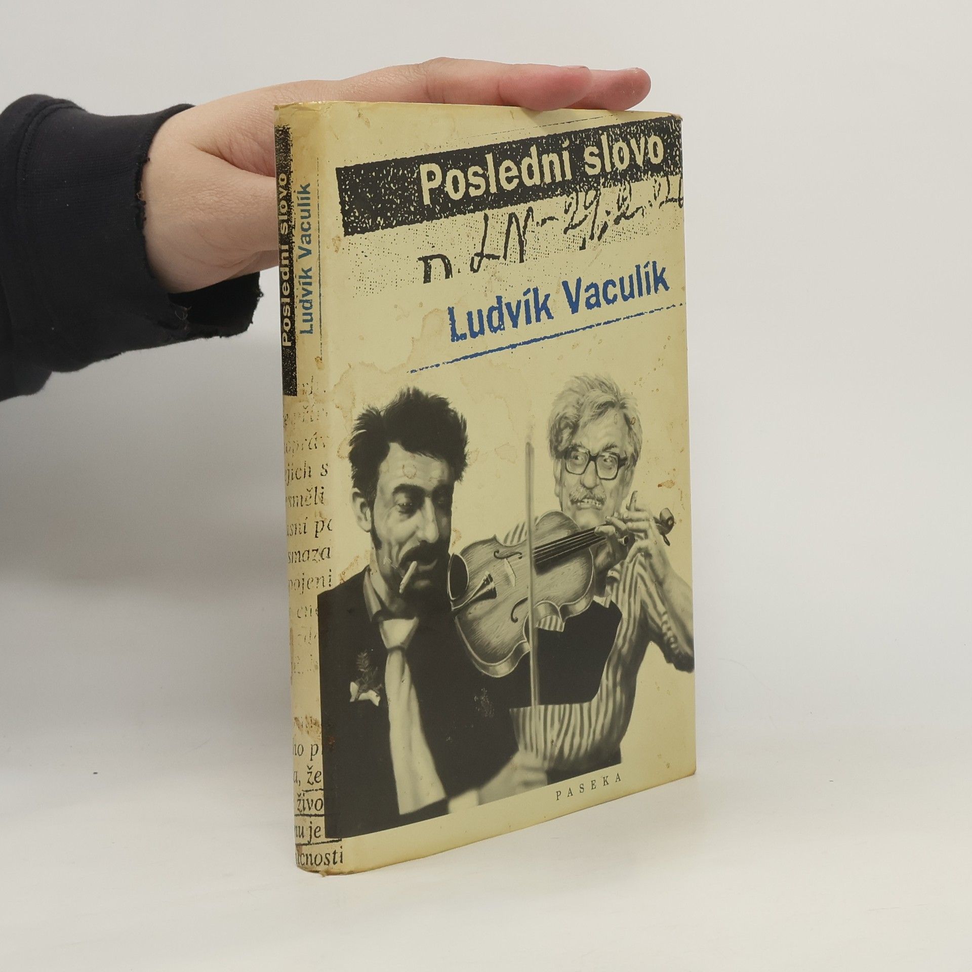 Ludvík Vaculík Poslední slovo : výbor fejetonů z Lidových novin (1989-2001)
