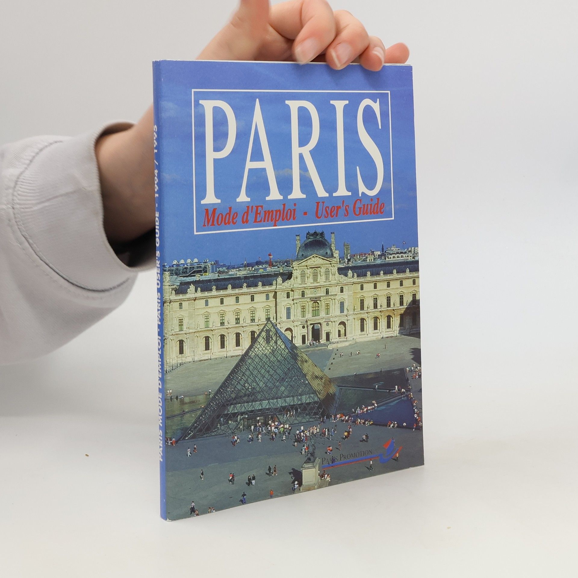 Autorenkollektiv Paris mode d'emploi - paris user's guide 1994/1995