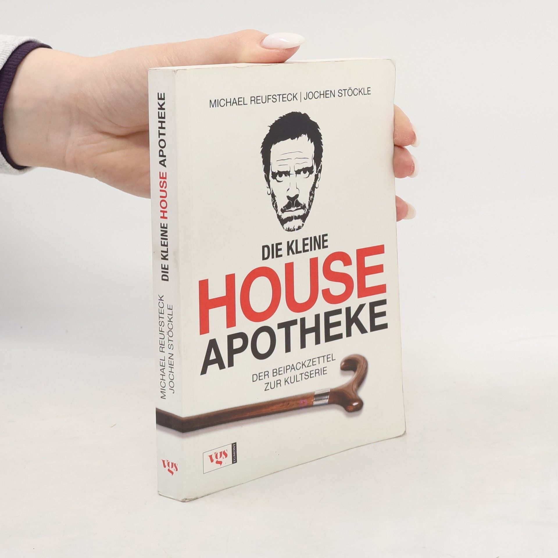 Michael Reufsteck Die kleine House-Apotheke