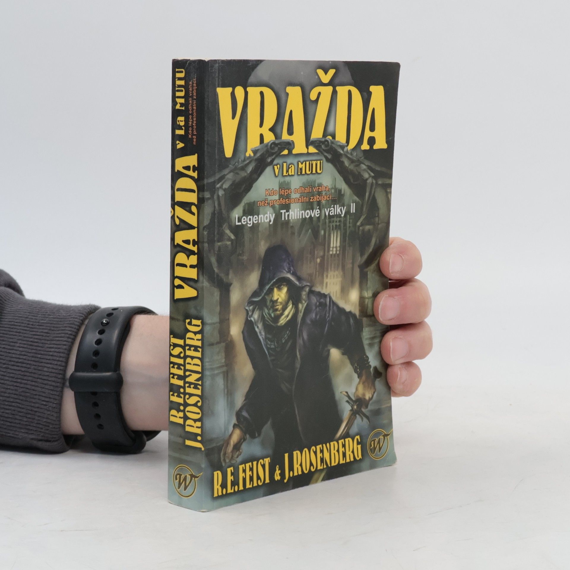 Raymond Elias Feist Vražda v La Mutu