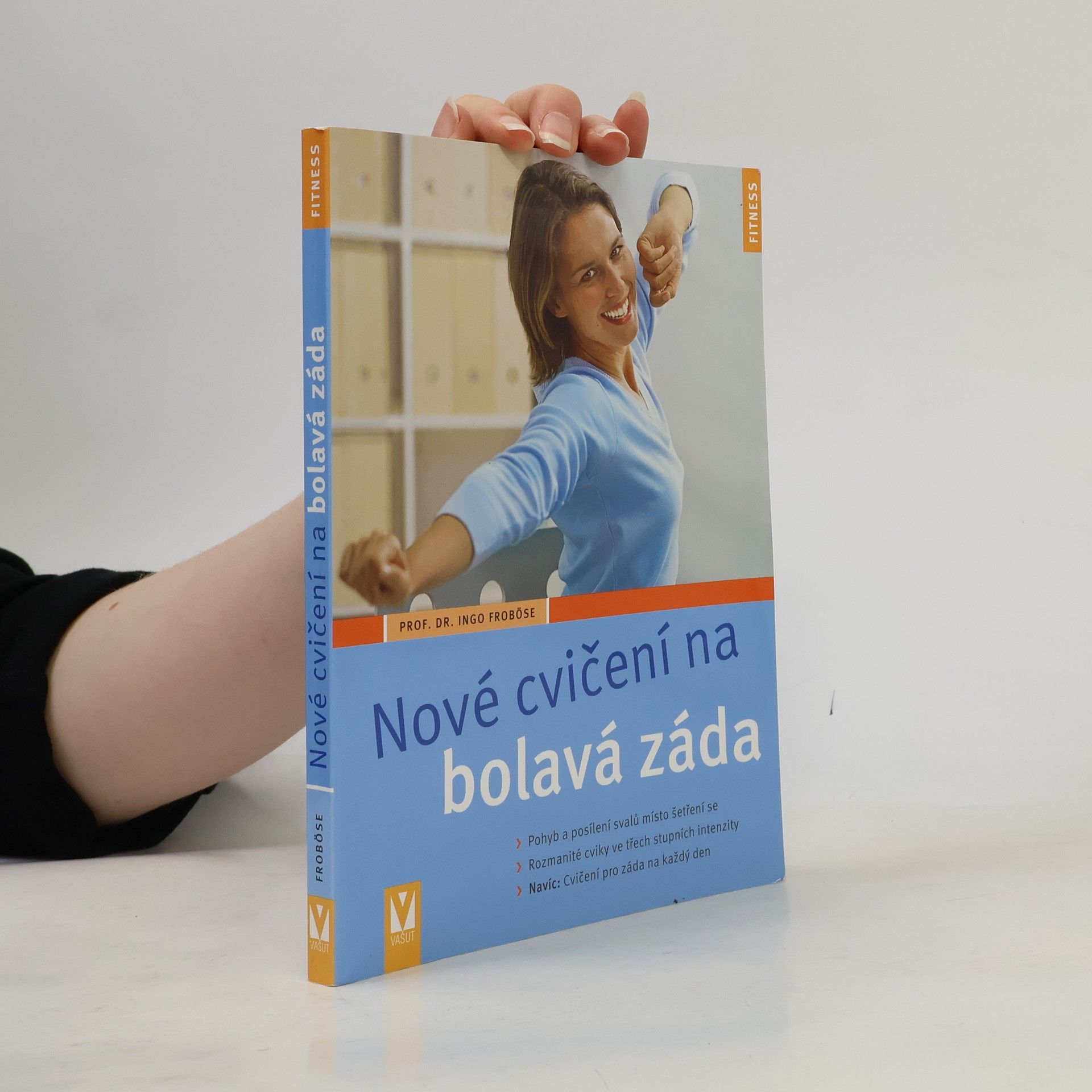 Ingo Froböse Nové cvičení na bolavá záda