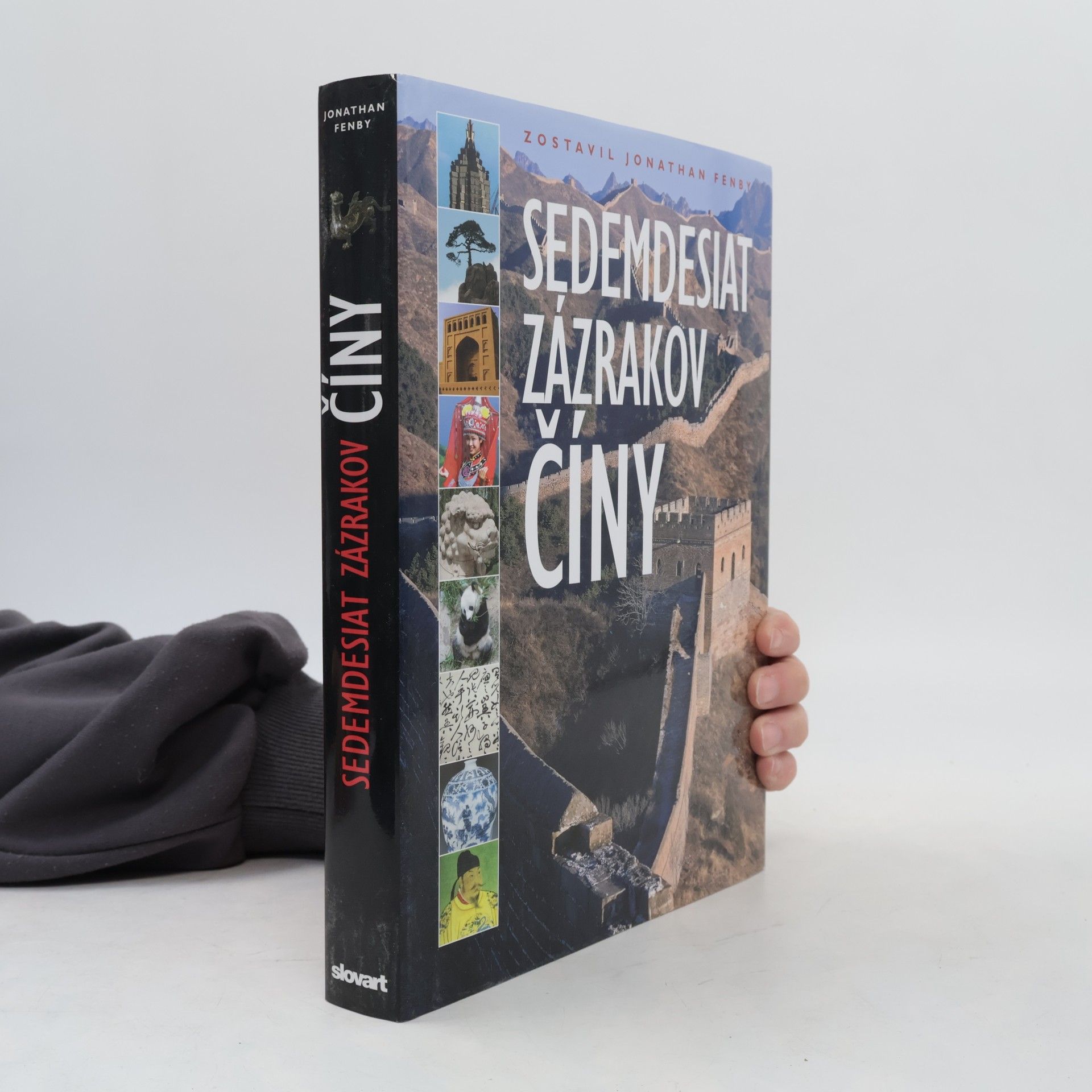 Jonathan Fenby Sedemdesiat zázrakov Číny