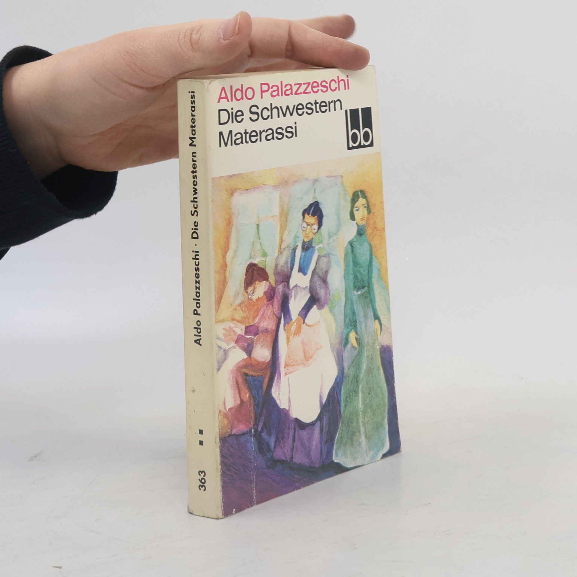 Aldo Palazzeschi Die Schwestern Materassi