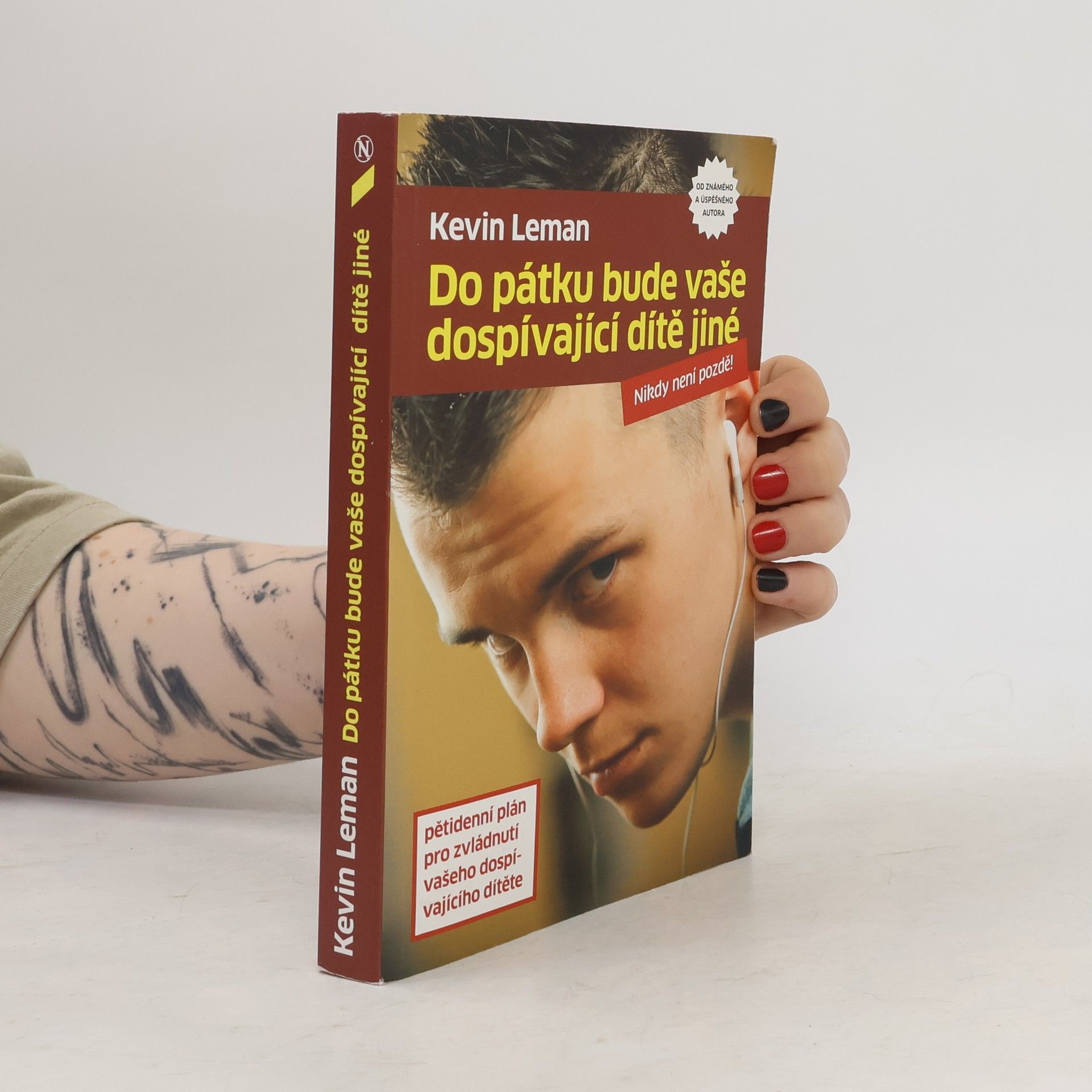 Kevin Leman Do pátku bude vaše dospívající dítě jiné : pětidenní plán pro zvládnutí vašeho dospívajícího dítěte