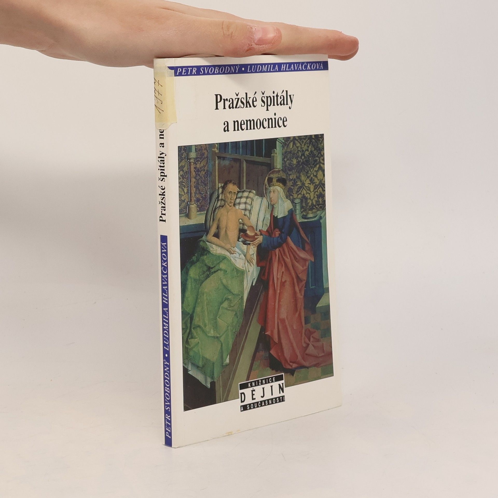 Ludmila Hlaváčková Pražské špitály a nemocnice