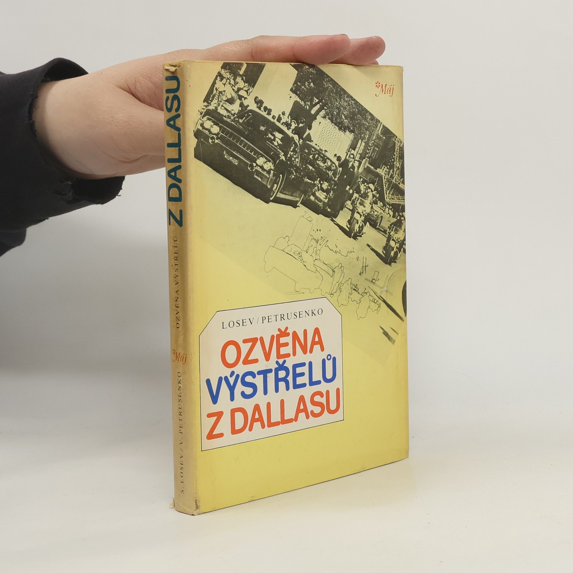 Vitalij Petrusenko Ozvěna výstřelů z Dallasu