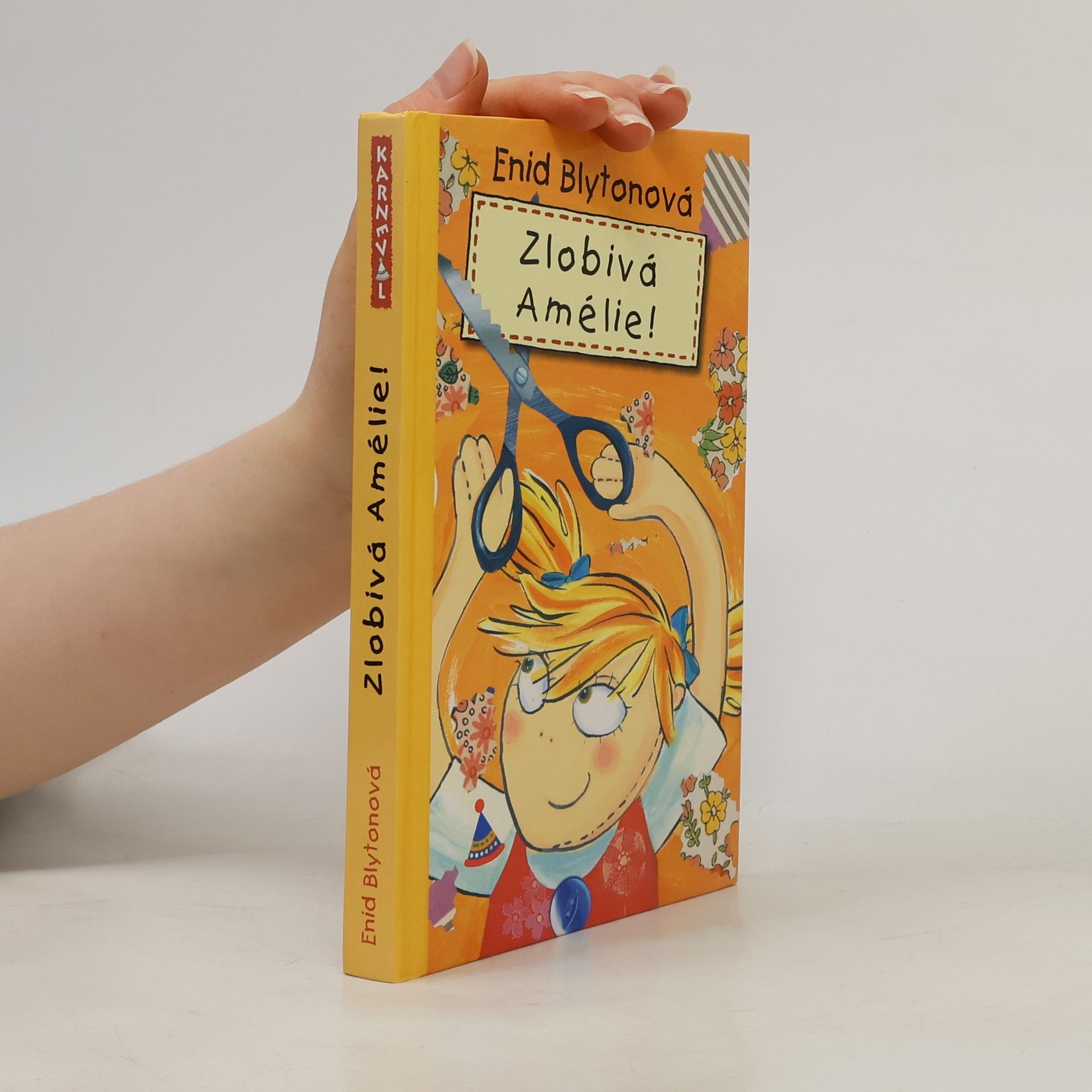 Enid Blyton Zlobivá Amélie!