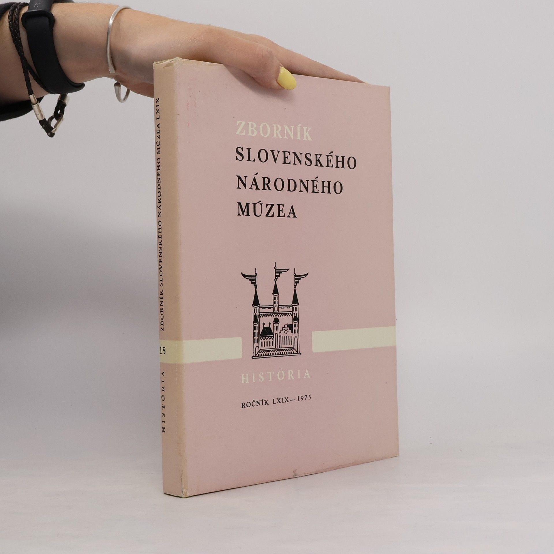 Kolektív autorov Zborník Slovenského národného múzea. História 15
