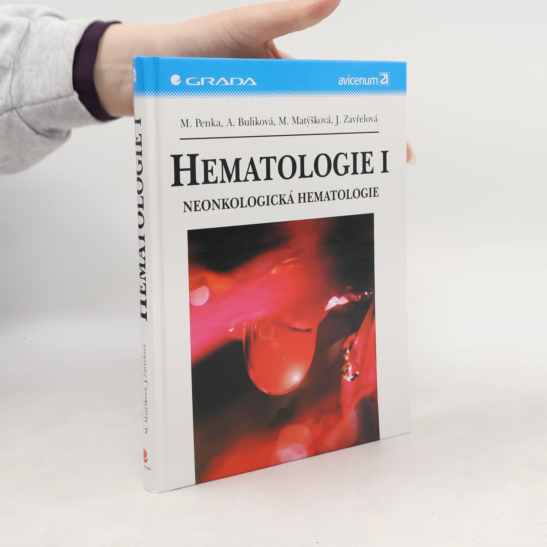 Miroslav Penka Hematologie I. Neonkologická hematologie
