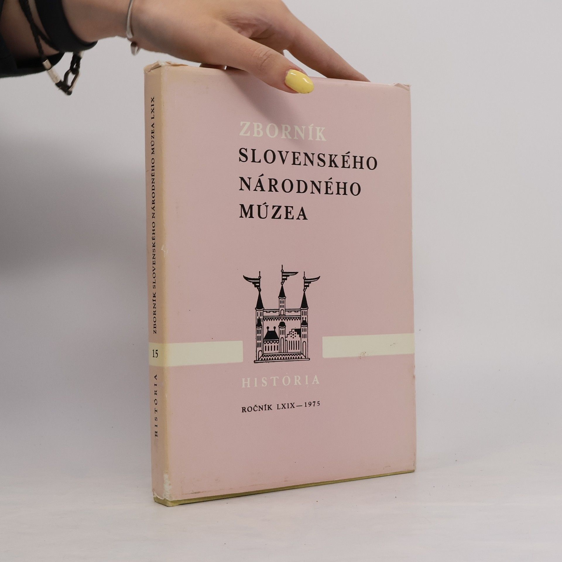 Various authors Zborník Slovenského národného múzea. História 15