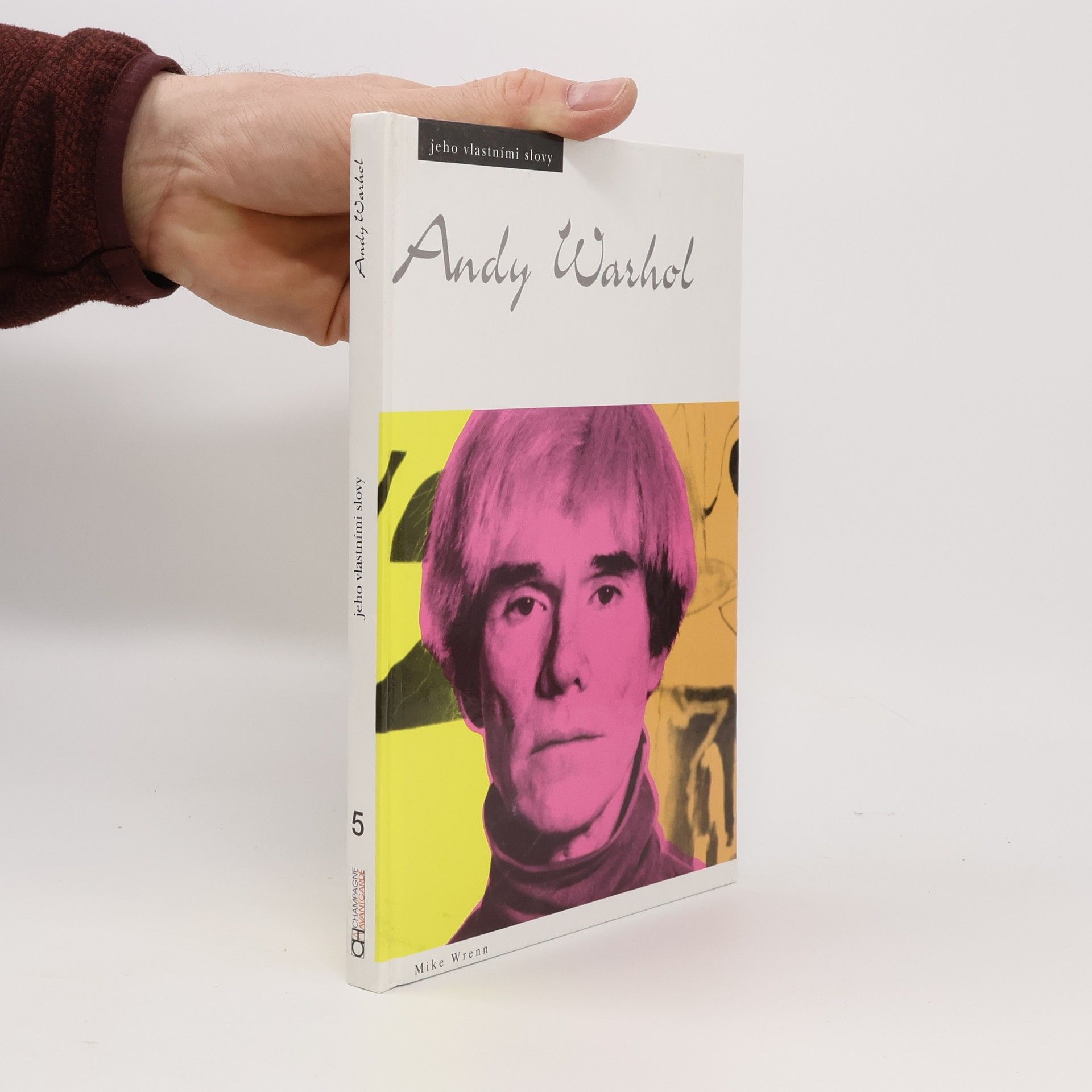 Tomáš Míka Andy Warhol: Jeho vlastními slovy