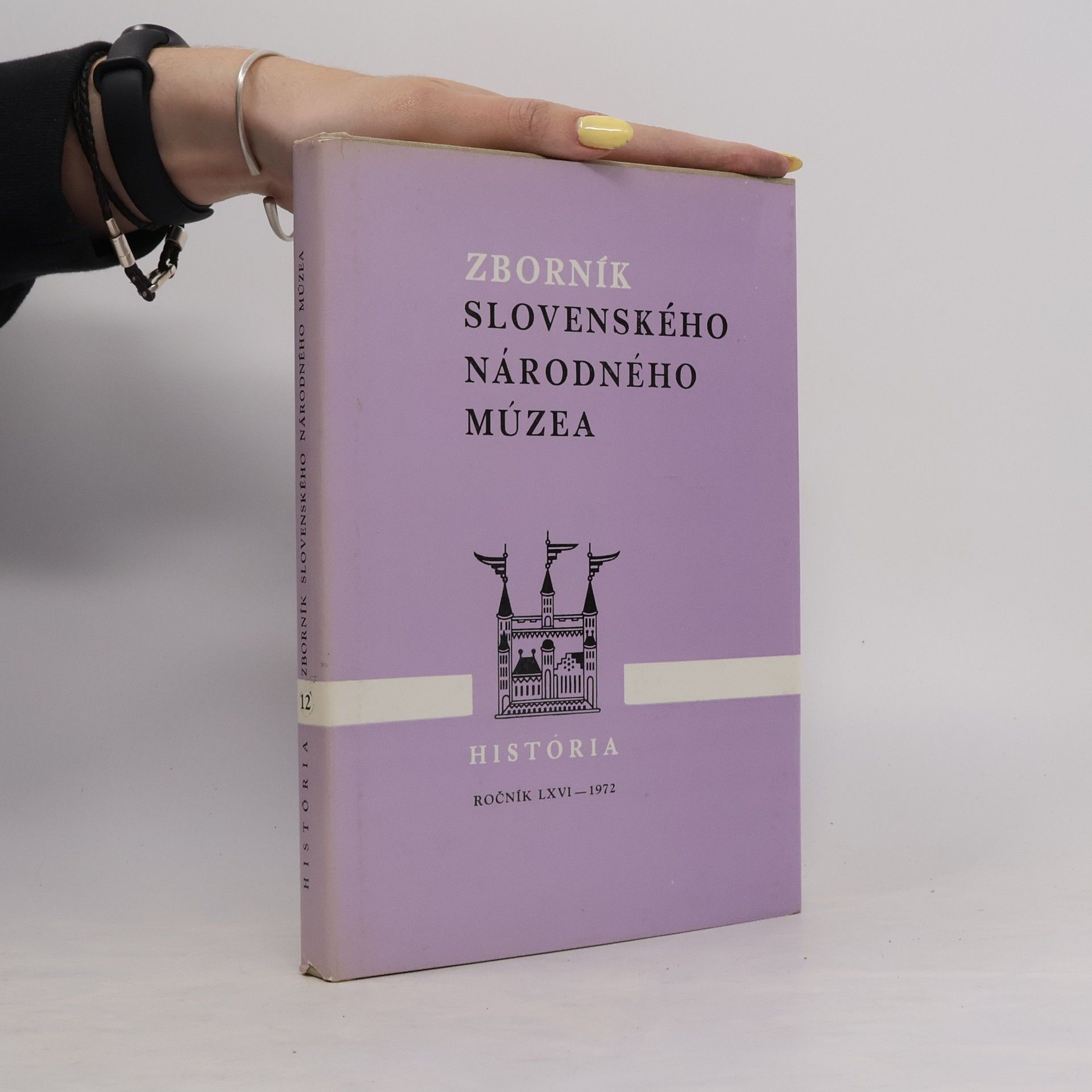 Various authors Zborník Slovenského národného múzea. História 12