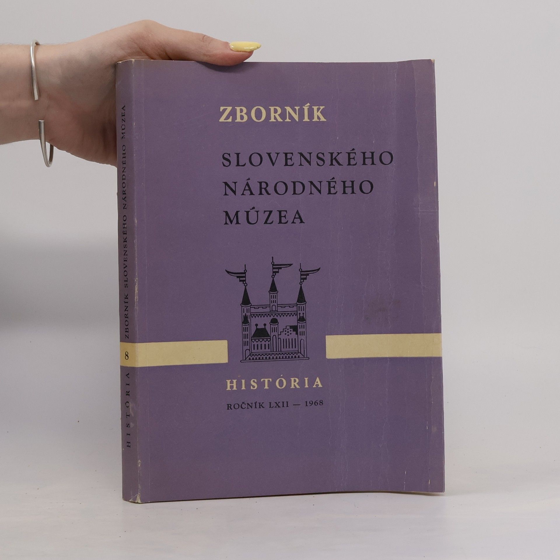 Various authors Zborník Slovenského národného múzea. História 8