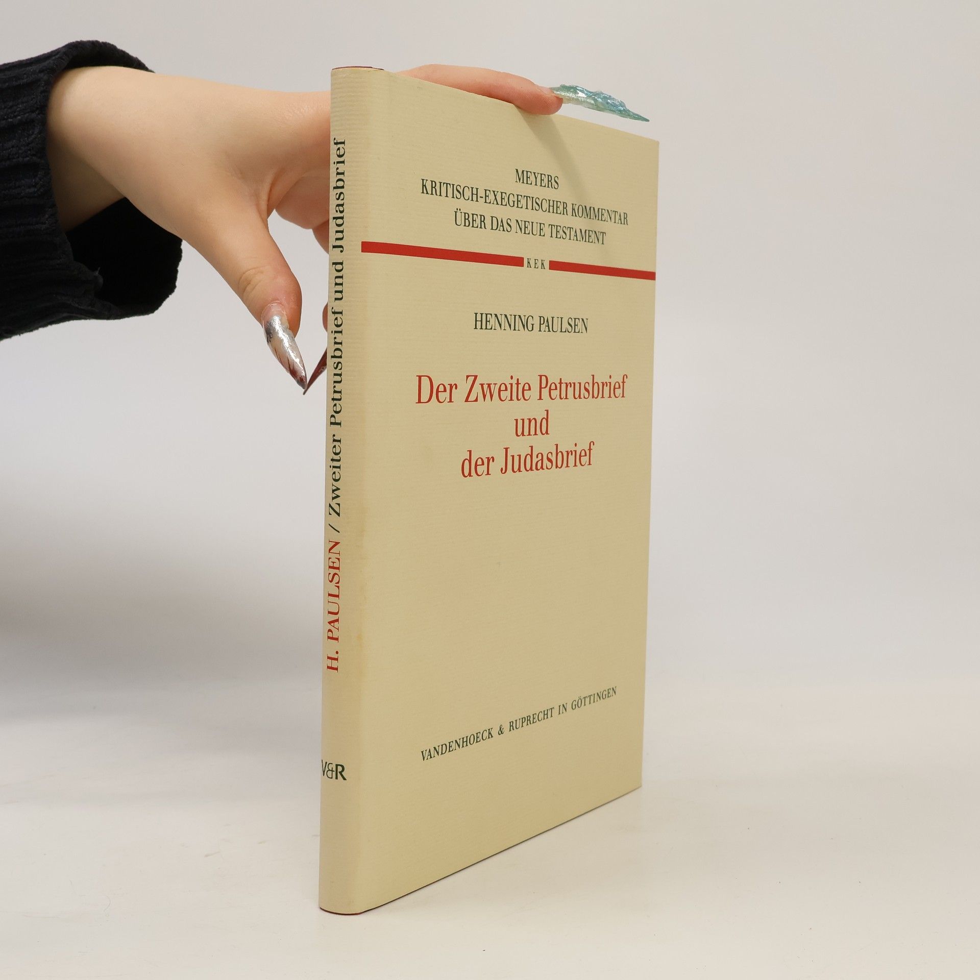 Henning Paulsen Kritisch-exegetischer Kommentar über das Neue Testament - 12/2: Der zweite Petrusbrief und der Judasbrief