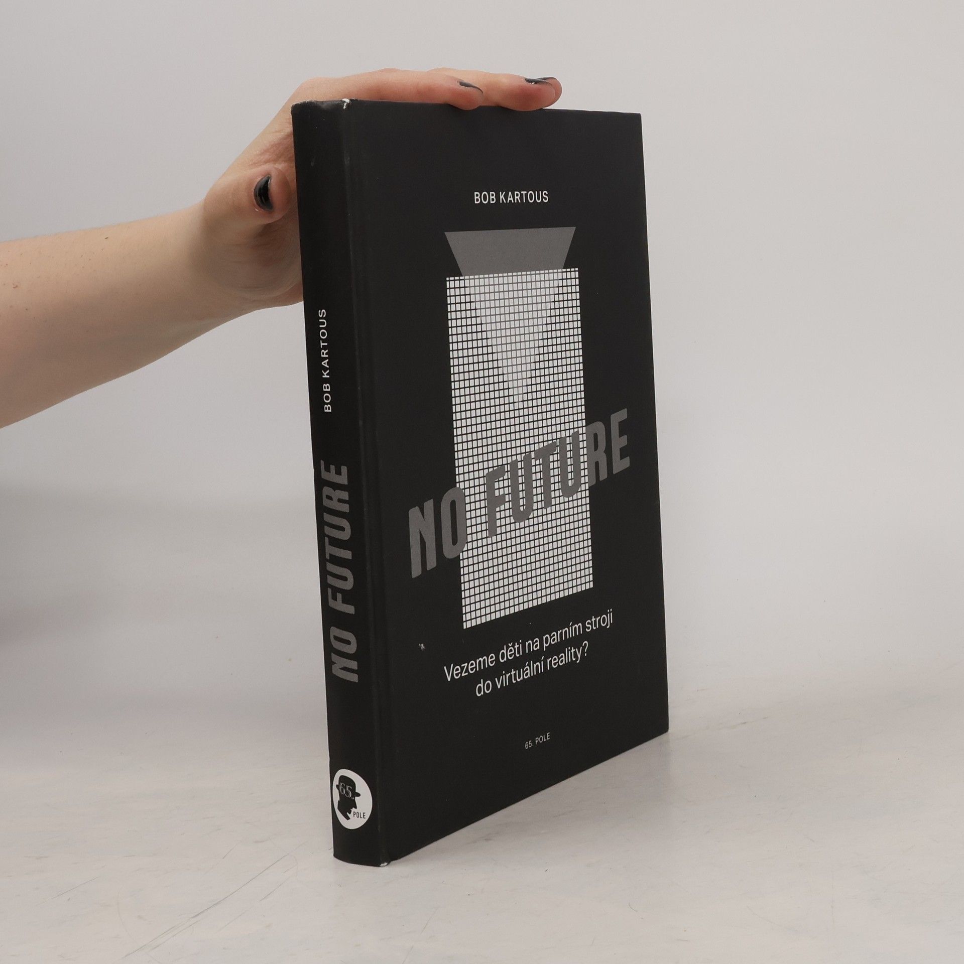 Bohumil Kartous No future