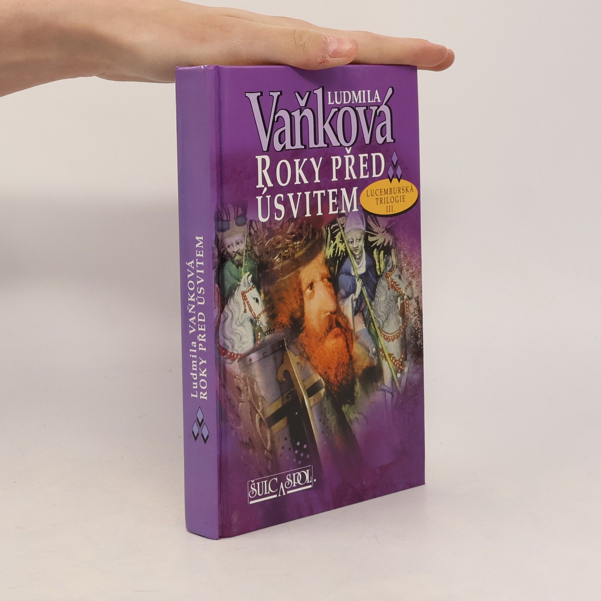 Roky před úsvitem: Lucemburská trilogie III.