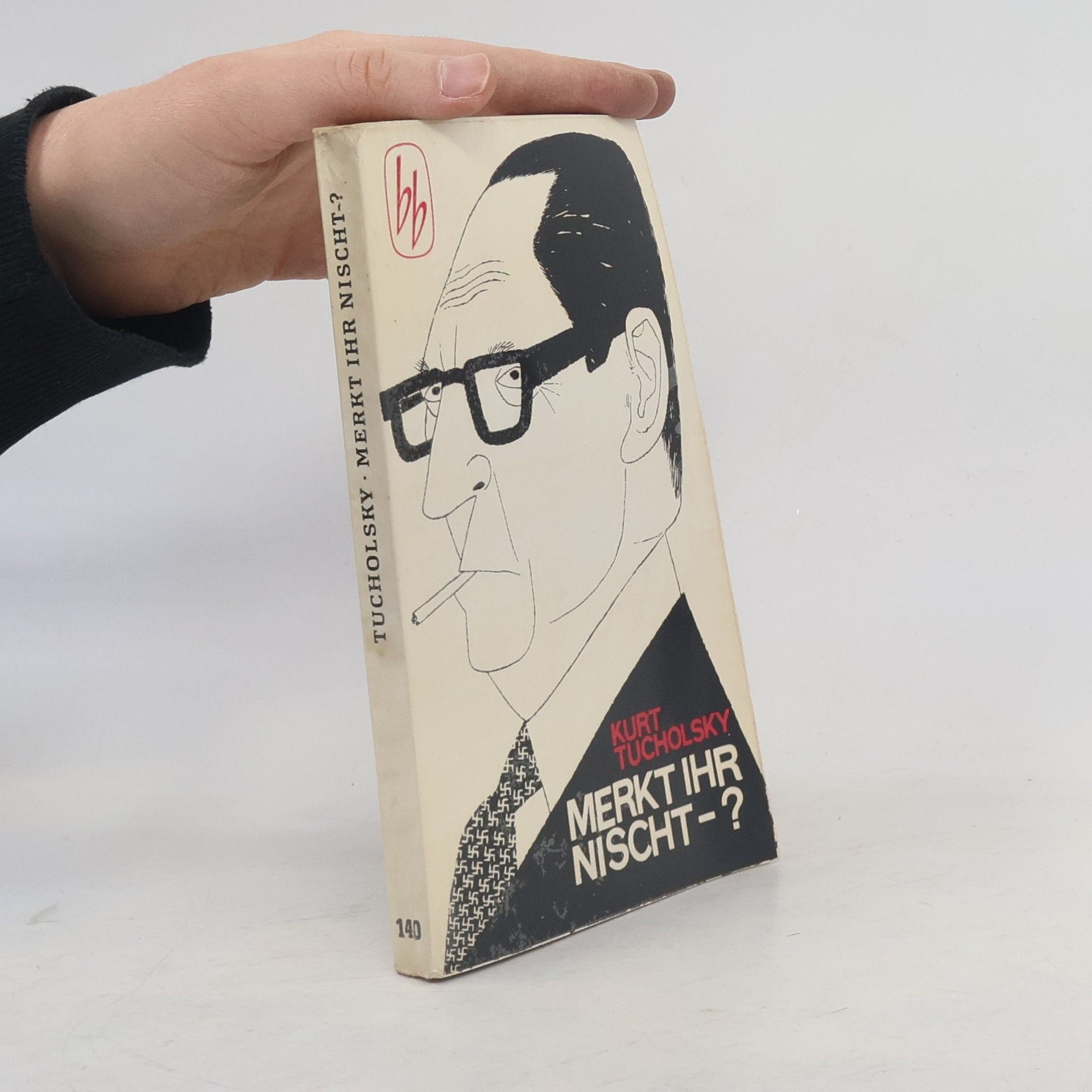 Kurt Tucholsky Merkt ihr nischt-?