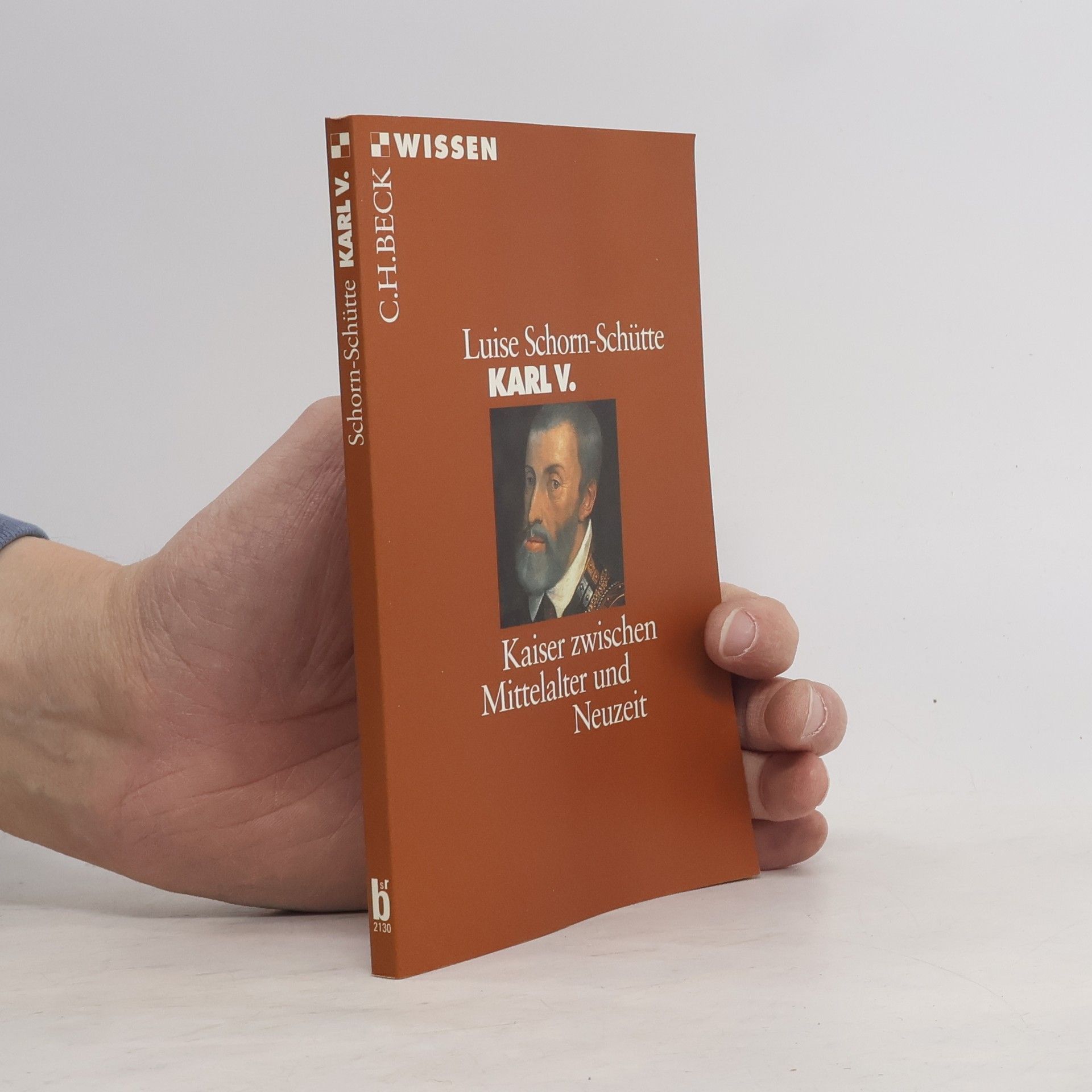 Luise Schorn-Schütte Karl V.