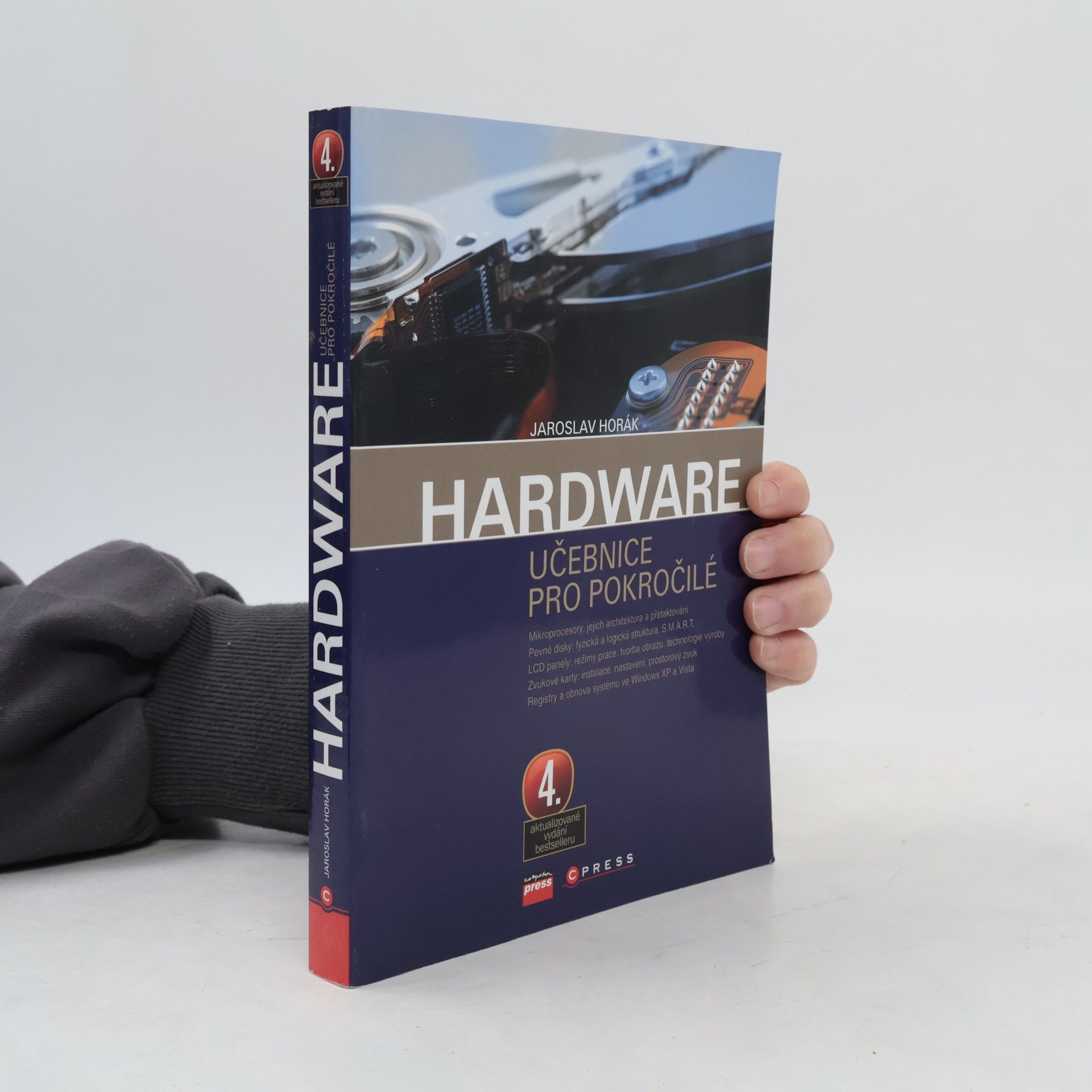 Jaroslav Horák Hardware. Učebnice pro pokročilé