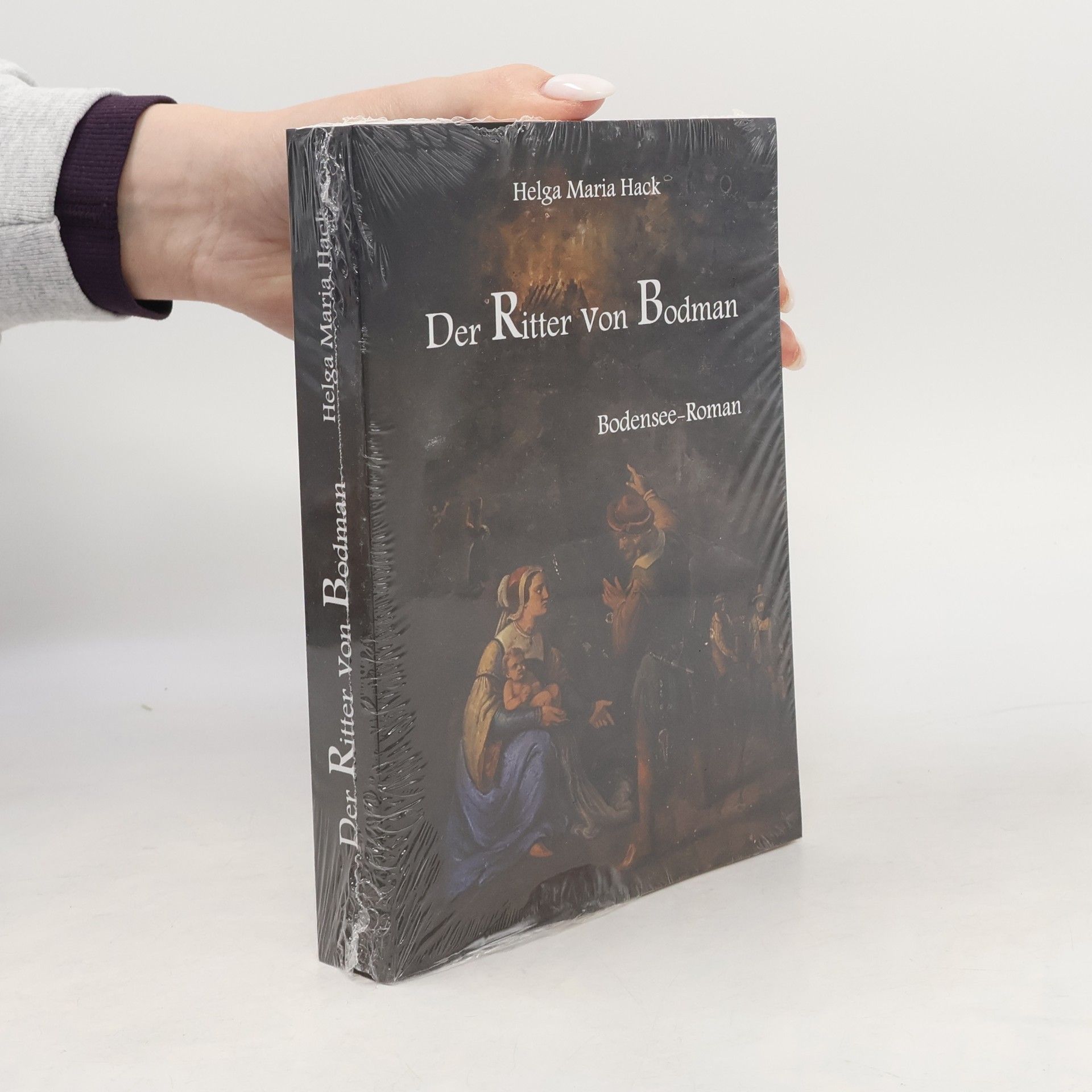 Helga Maria Hack Der Ritter von Bodman