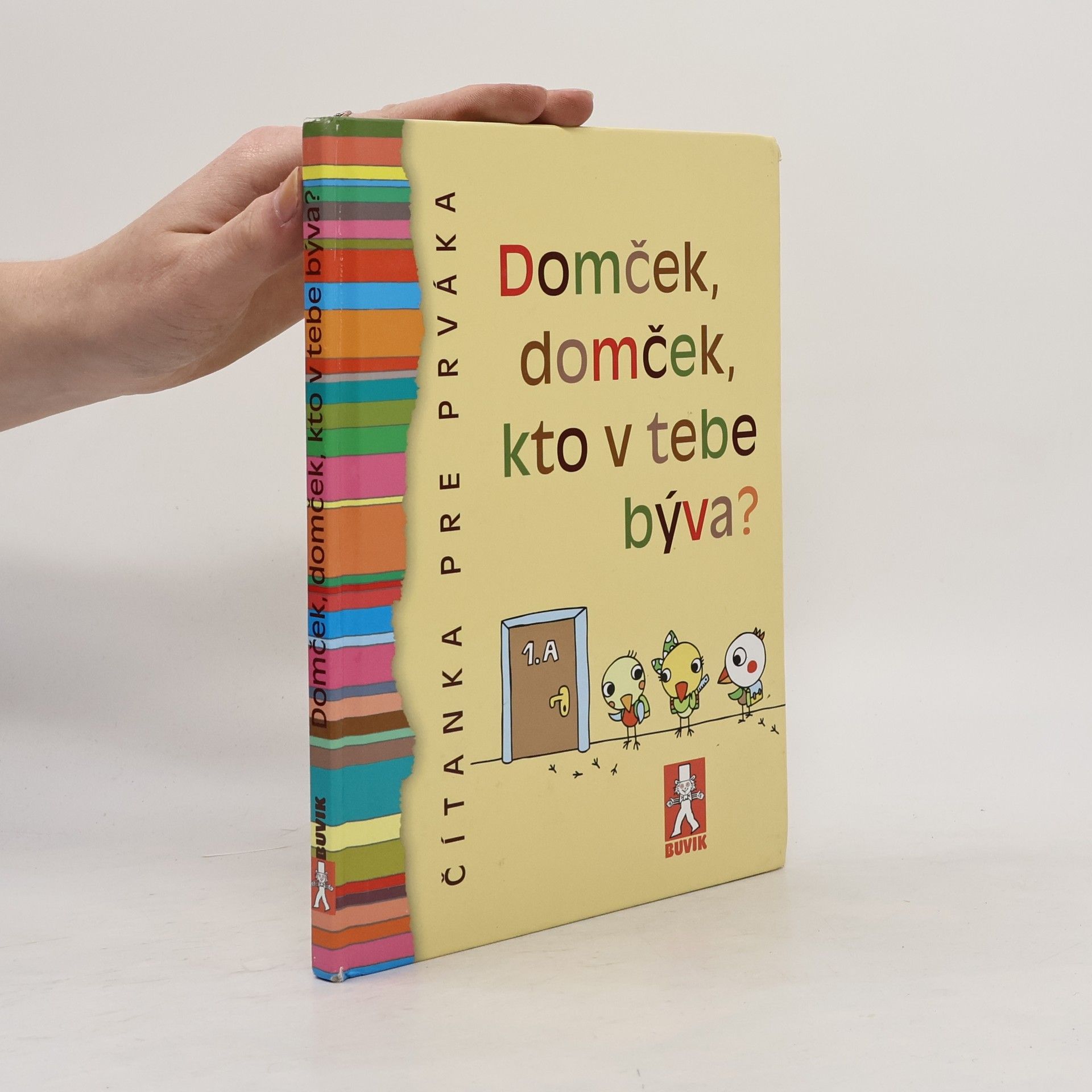 Kolektív autorov Domček, domček, kto v tebe býva?