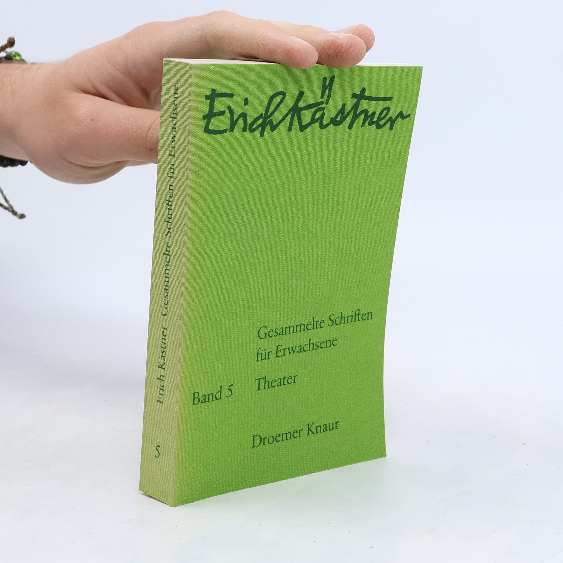 Erich Kästner Gesammelte Schriften für Erwachsene Band 5. Theater