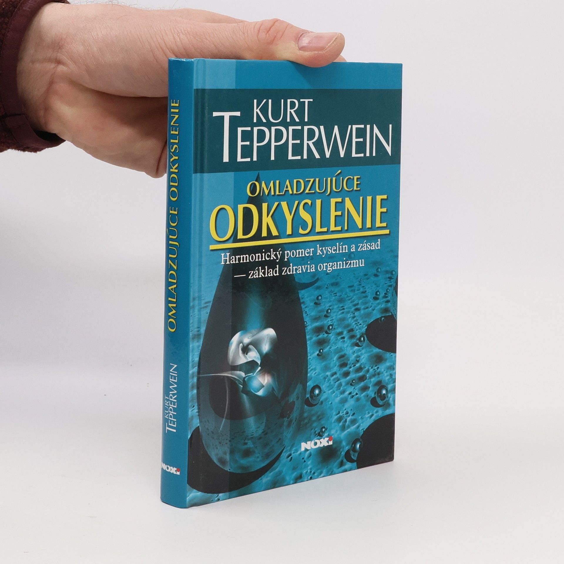 Kurt Tepperwein Omladzujúce odkyslenie