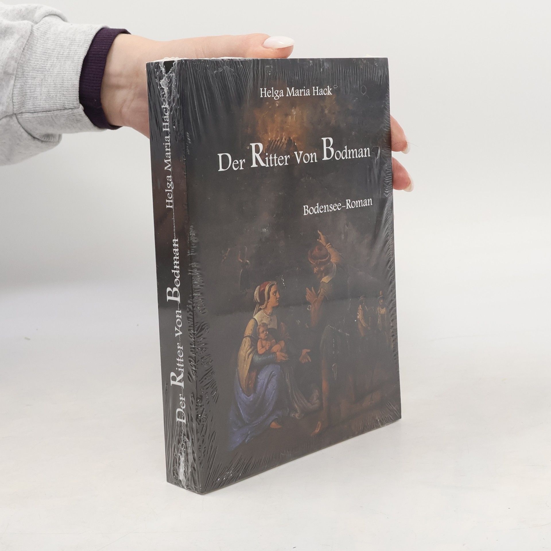 Helga Maria Hack Der Ritter von Bodman