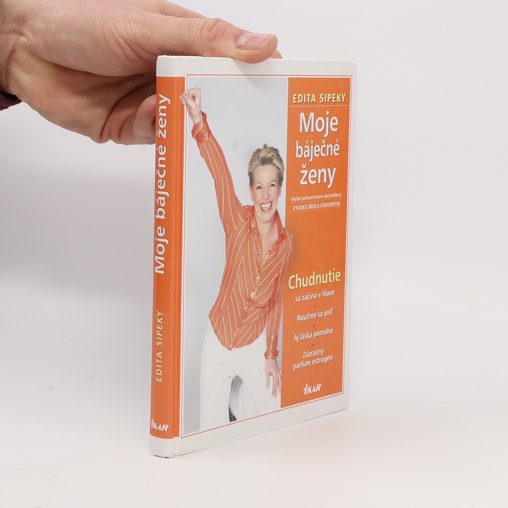 Edita Sipeky Moje báječné ženy