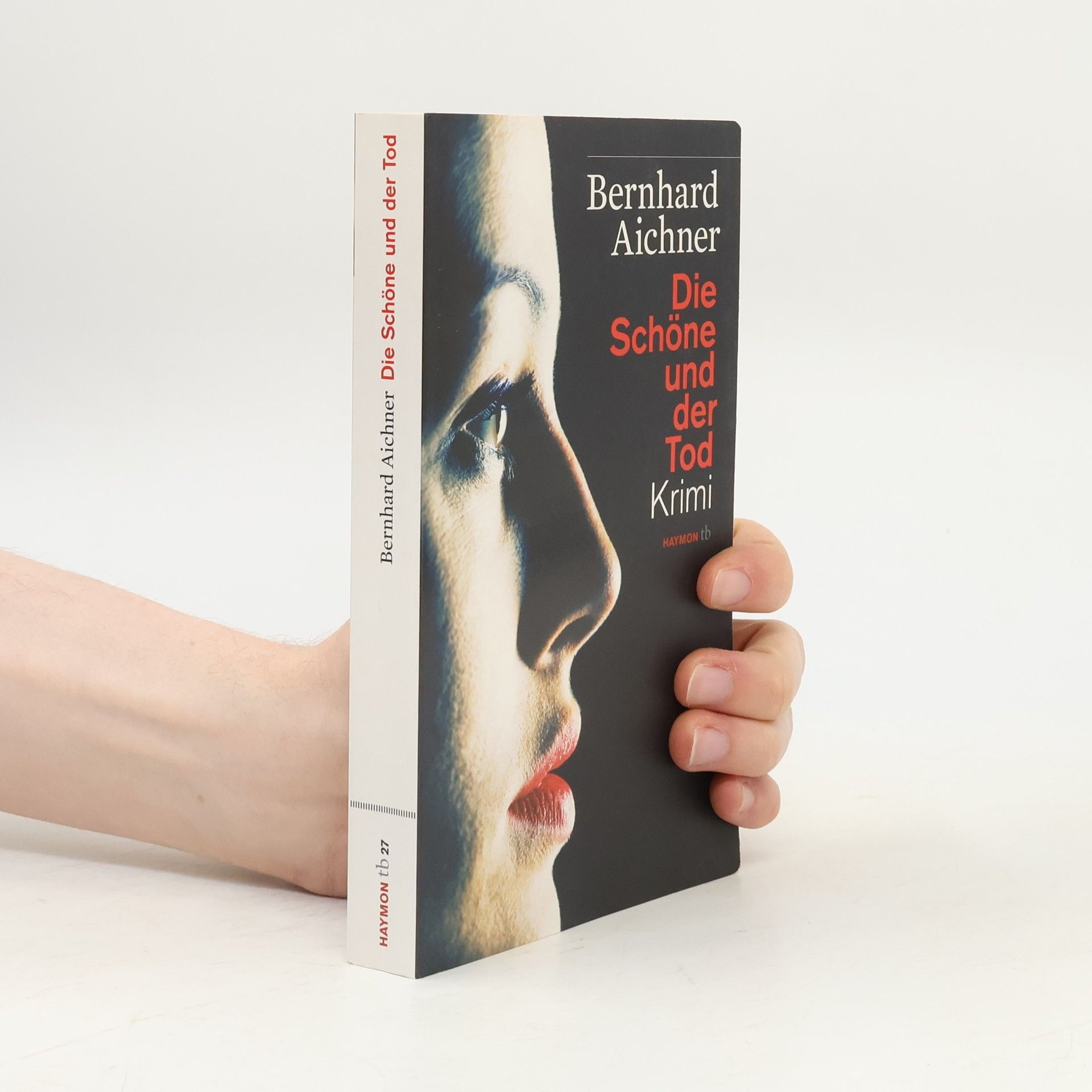 Bernhard Aichner Die Schöne und der Tod