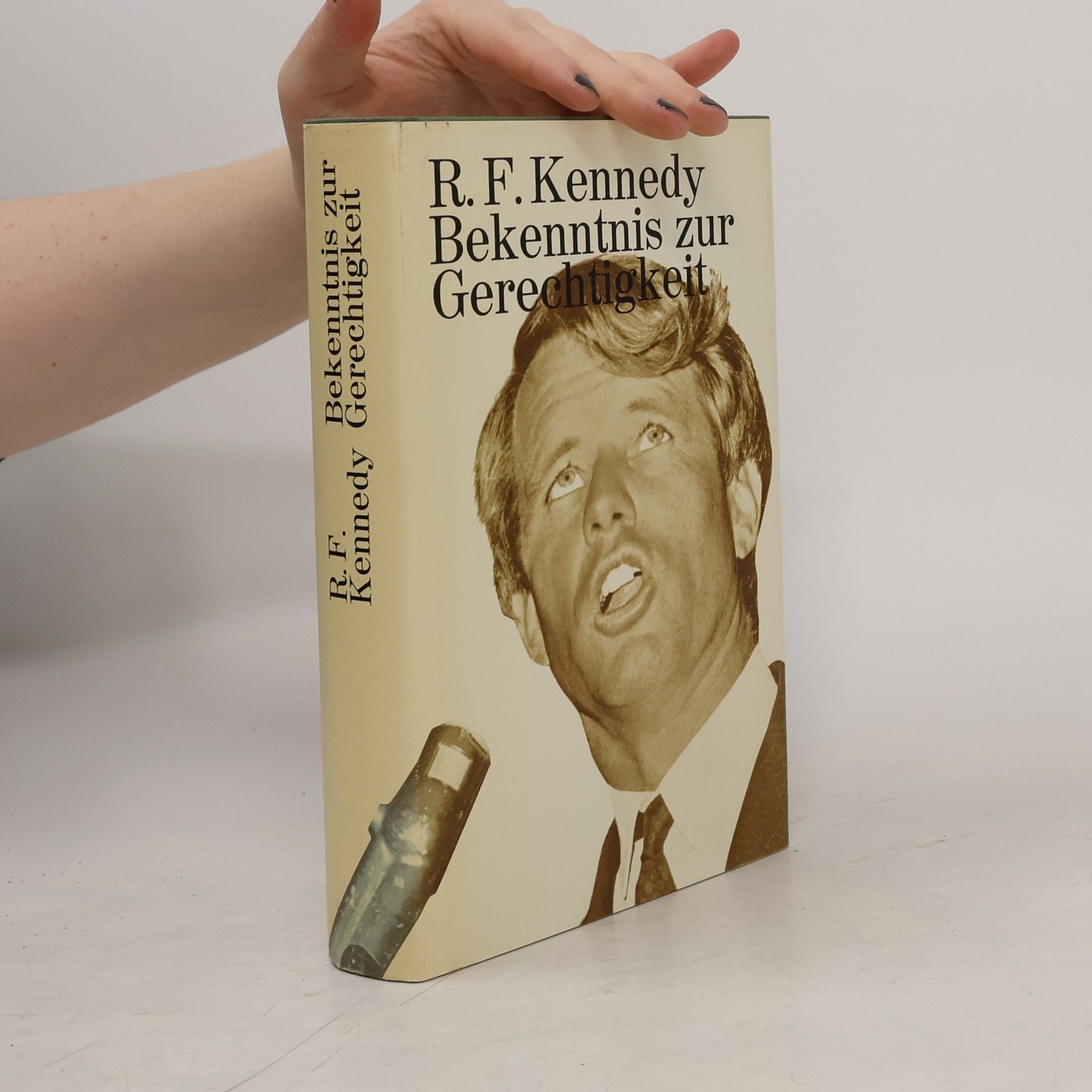 Robert Kennedy Bekenntnis zur Gerechtigkeit