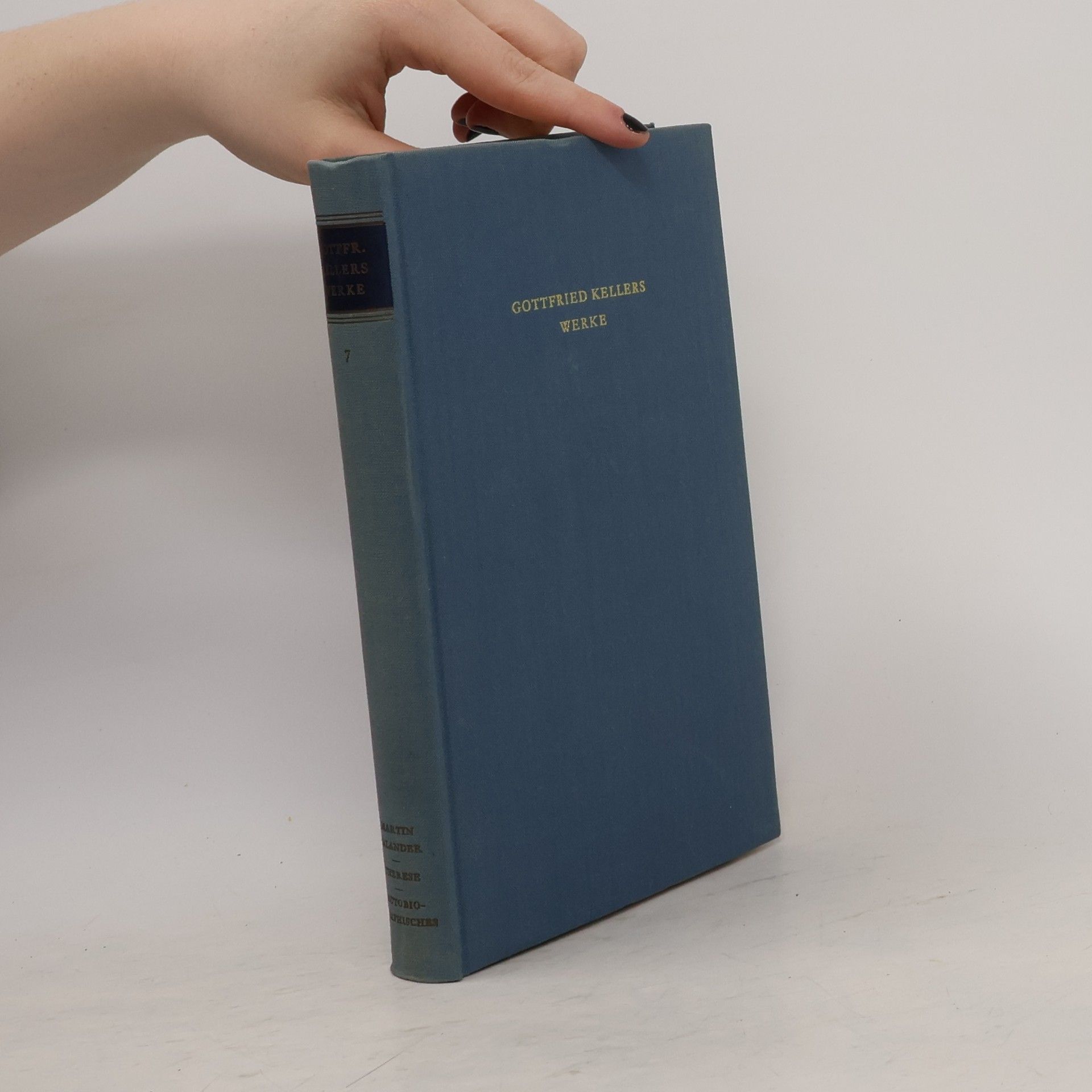 Gottfried Keller Martin Salander. Ein Bettagsmandat. Therese. Autobiographische Schriften