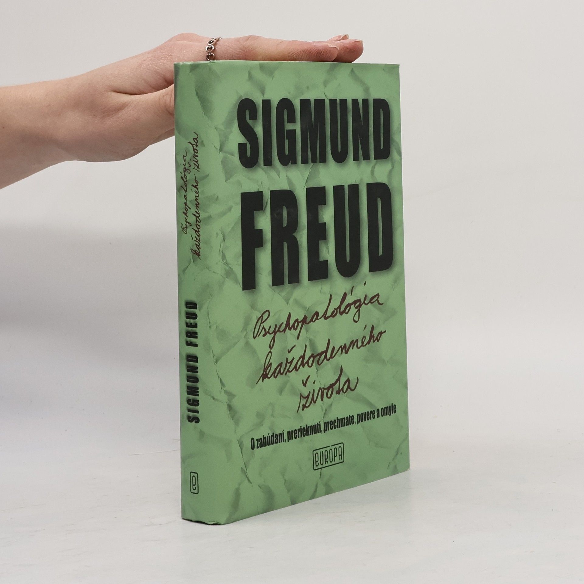 Sigmund Freud Psychopatológia každodenného života